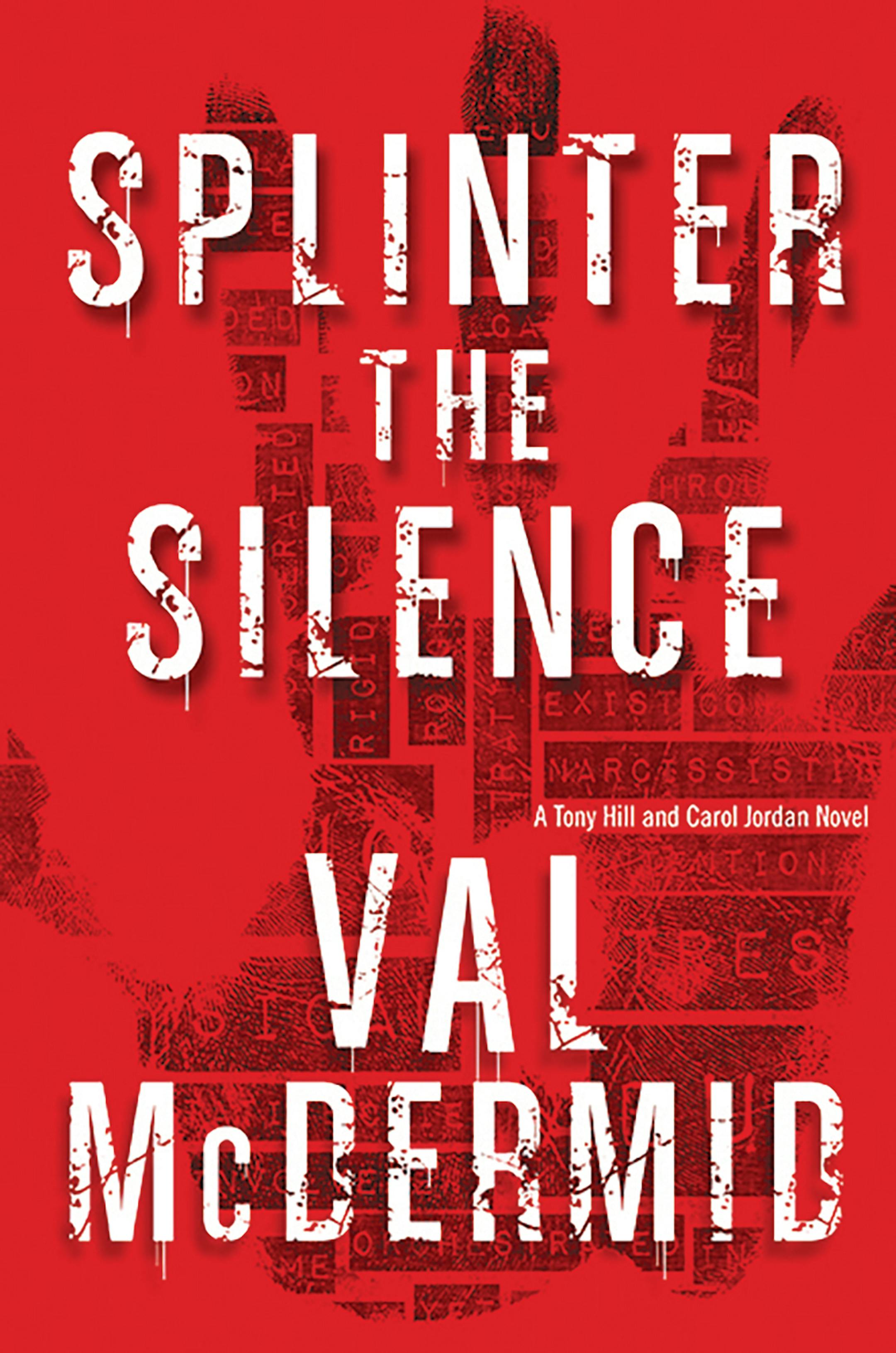 "Splinter the Silence," by Val McDermid