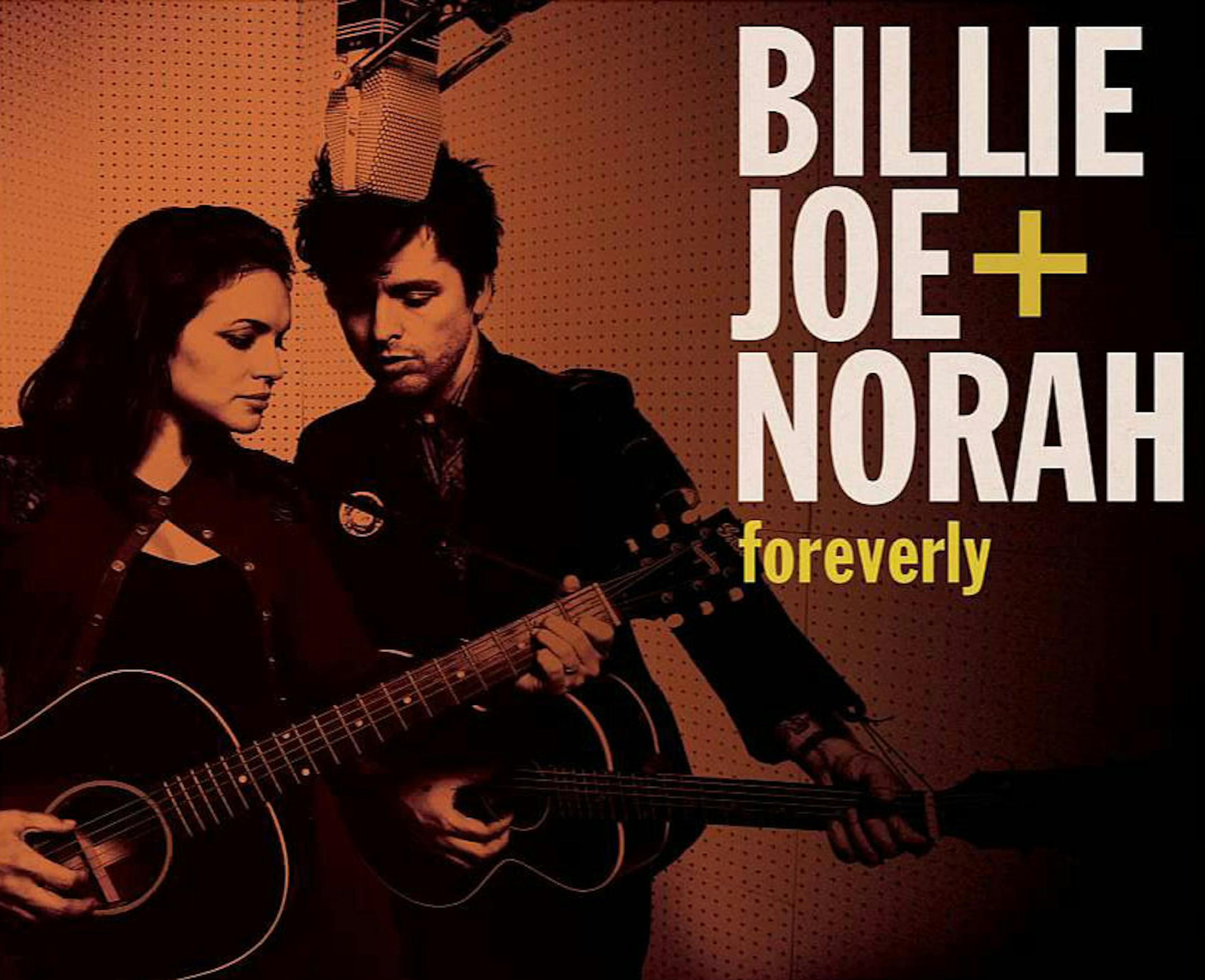 "Foreverly" CD by Billie Joe Armstrong and Norah Jones.