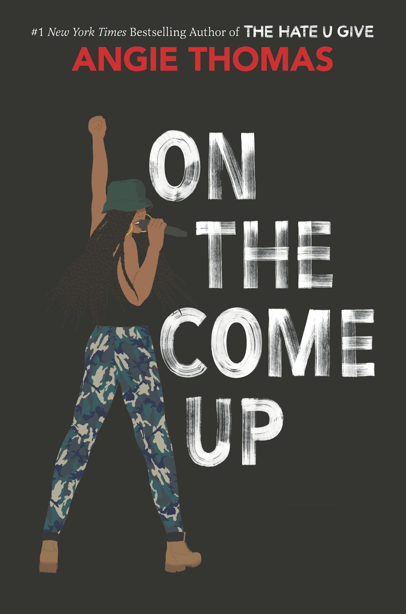 On the Come Up, by Angie Thomas