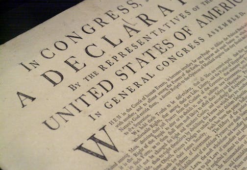 Minneapolis, Mn., Fri., April 25, 2003--One of 25 surviving copies of the Declaration of Independence printed on July 4, 1776 is on display at the Minneapolis Institute of Arts. In 1776, 56 men wrote the Declaration of Independence guaranteeing rights and freedoms. Two hundred copies of the document were printed. This copy was purchased at a flea market for $4. GENERAL INFORMATION: One of the 25 surviving copies of the Declaration of Independence printed on July 4, 1776 is on display at the Minn