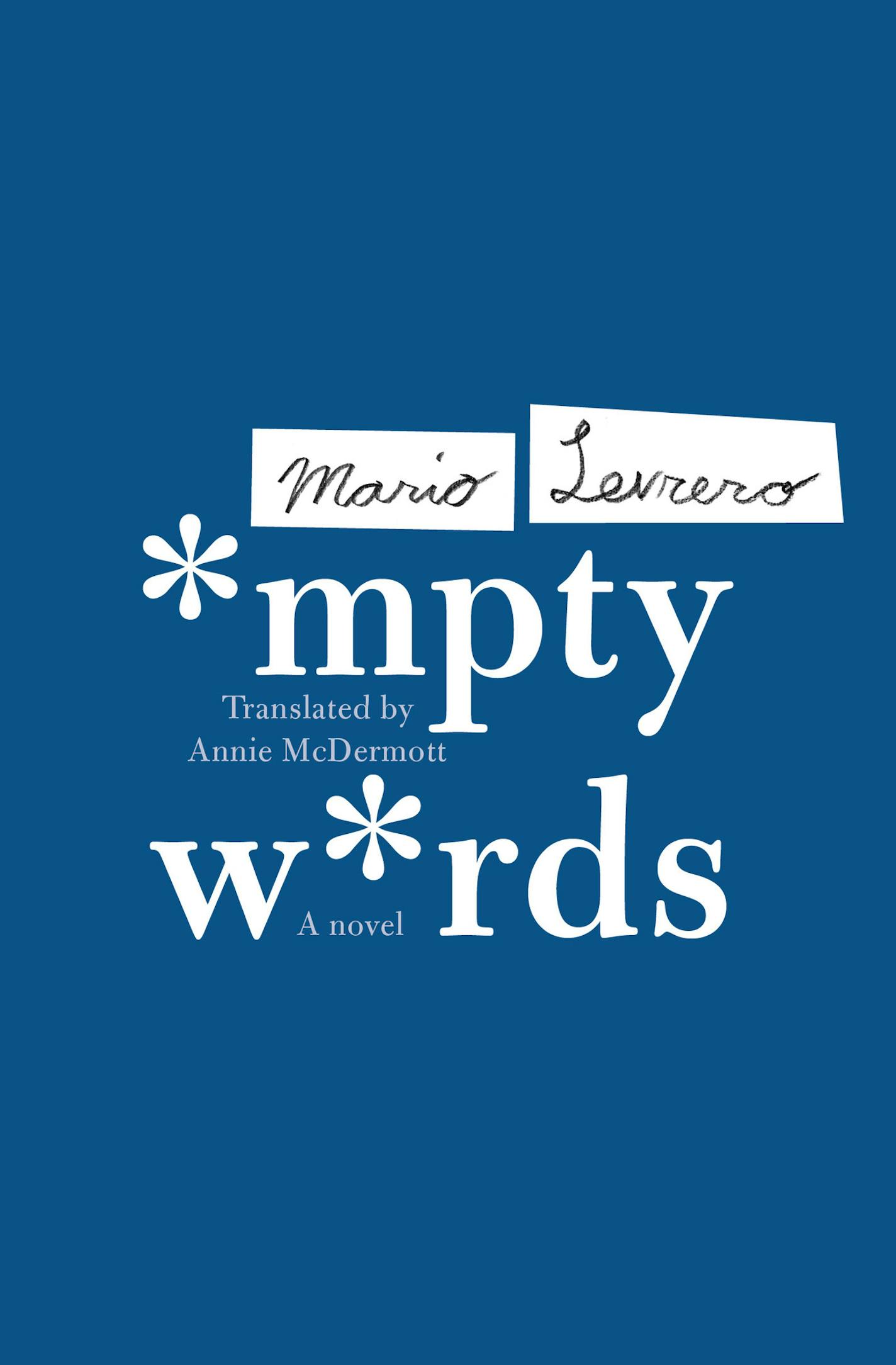 Empty Words by Mario Levrero, translated by Annie McDermott