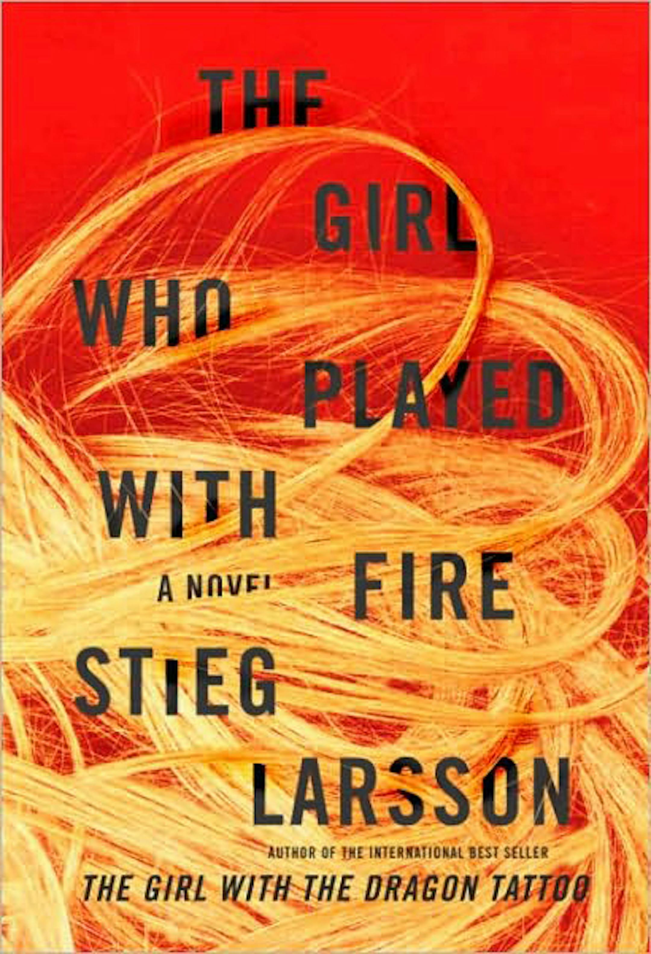"The Girl Who Played With Fire" by Stieg Larsson