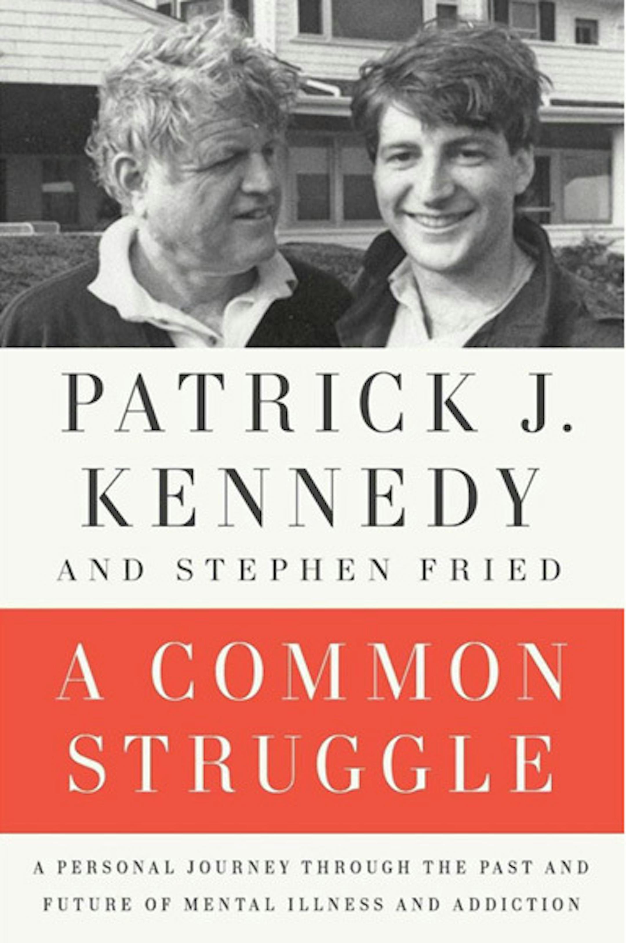 Patrick Kennedy's book "A Common Struggle."