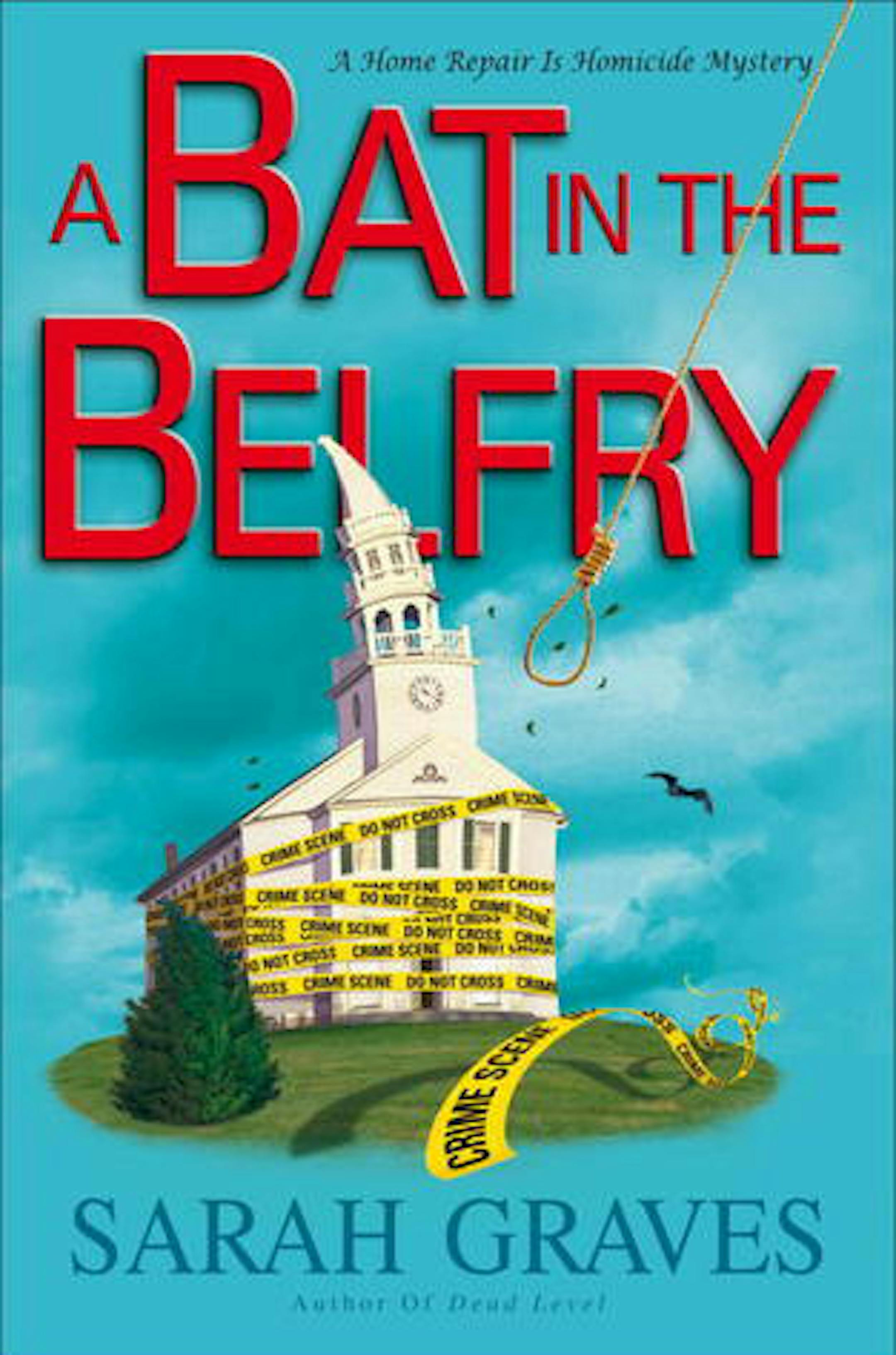 A Bat in the Belfry By Sarah Graves