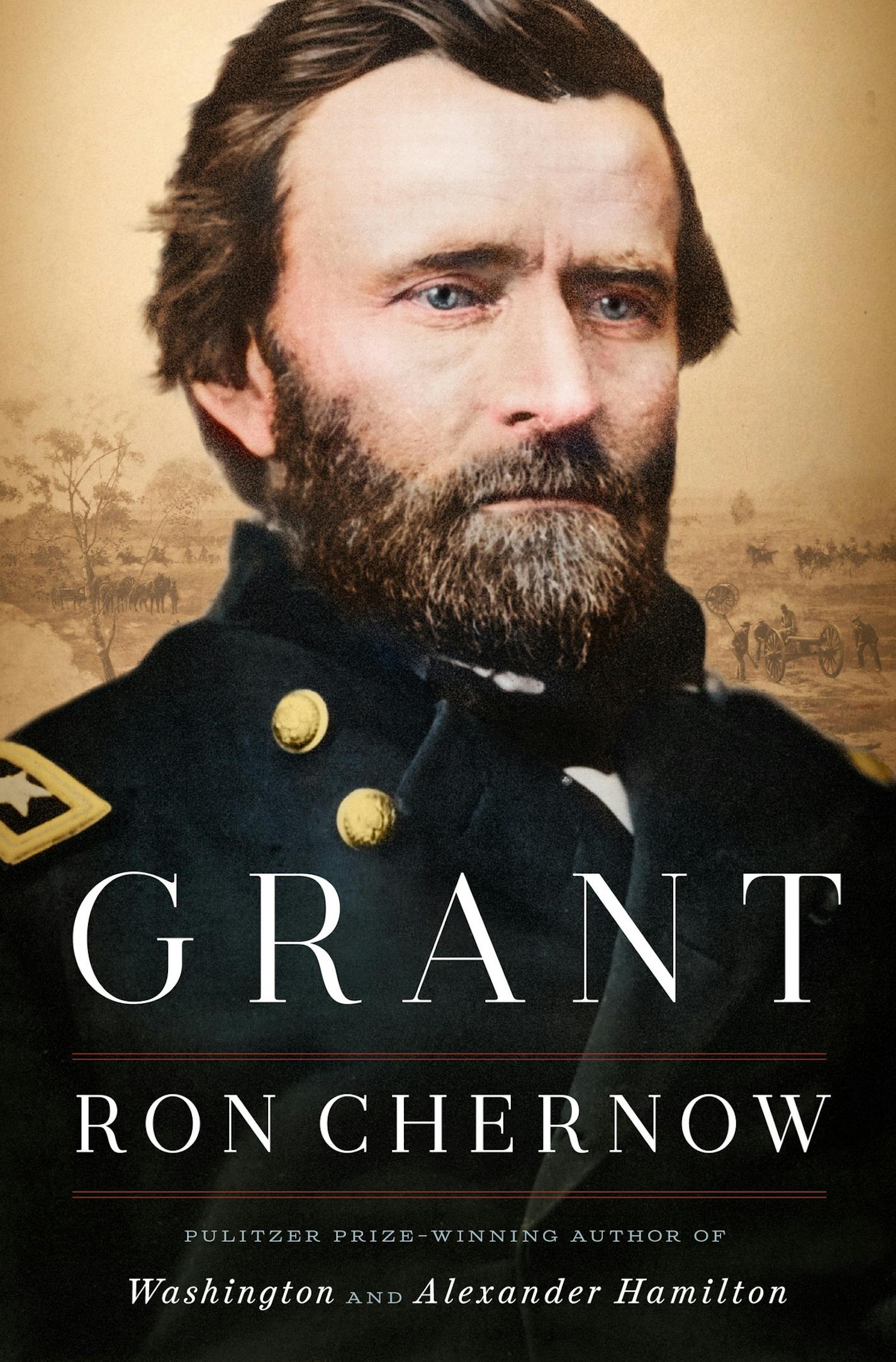 "Grant" by Ron Chernow