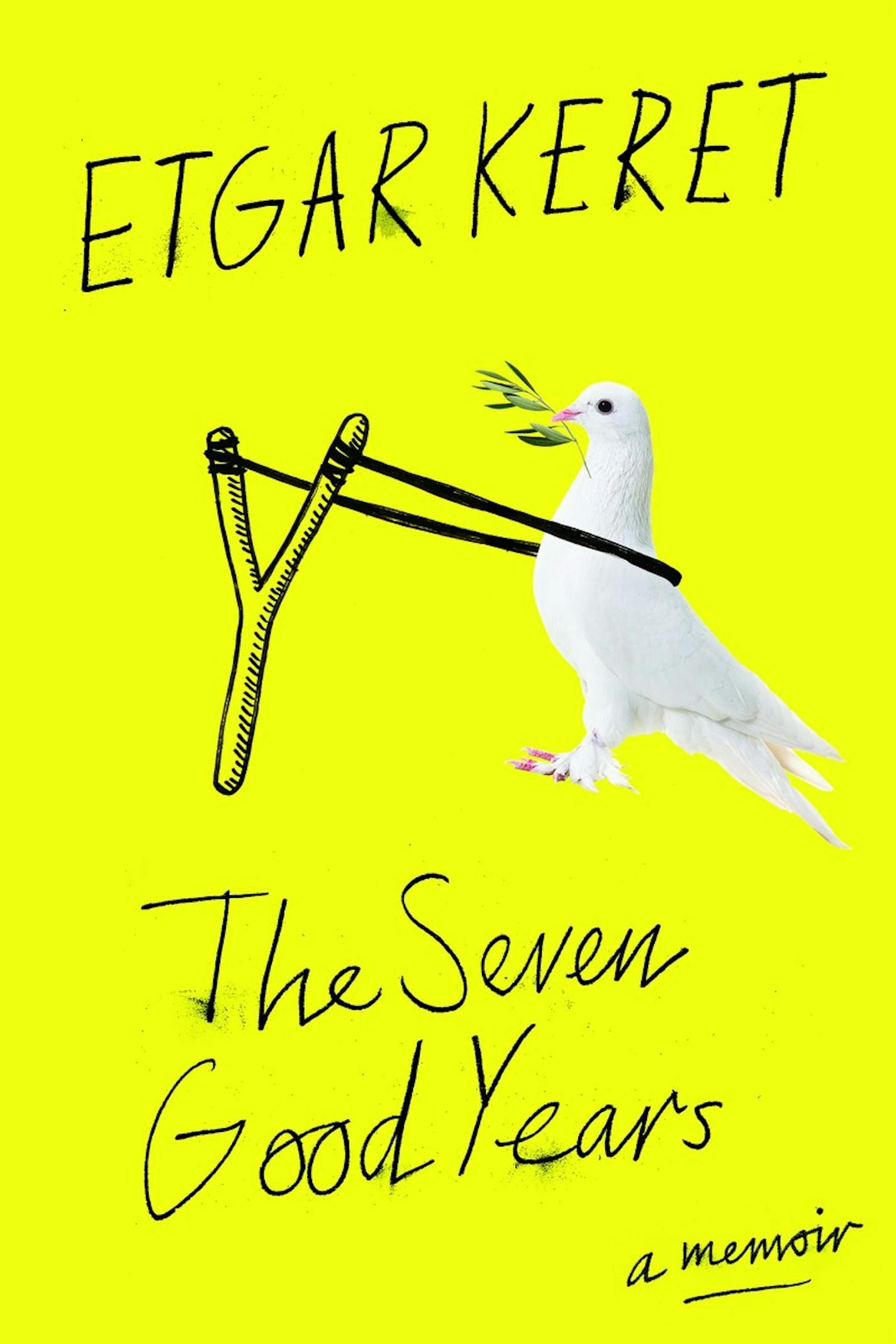 "The Seven Good Years," by Etgar Keret