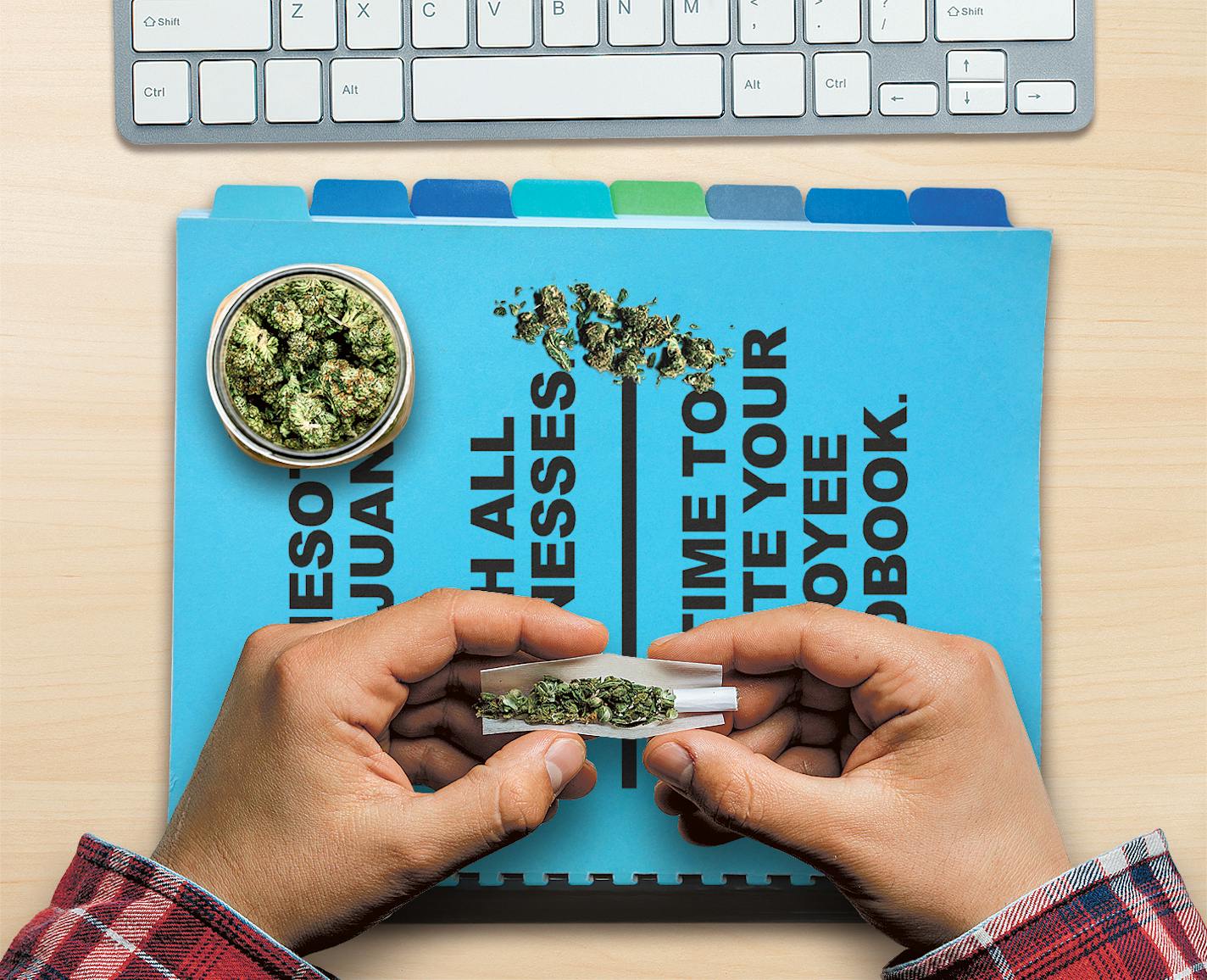 Hands are seen rolling a joint on an employee handbook.