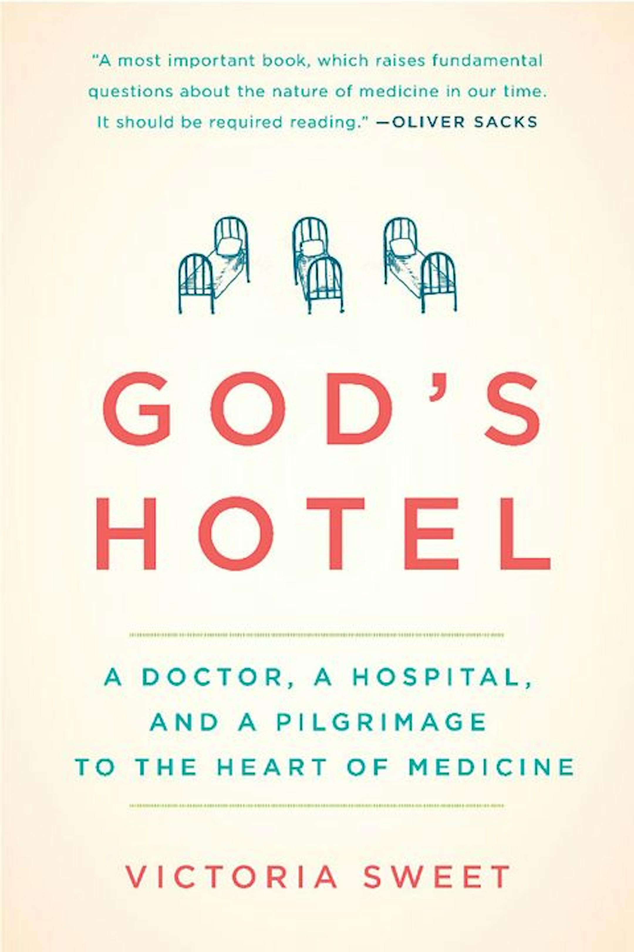 GOD'S HOTEL By: Victoria Sweet.