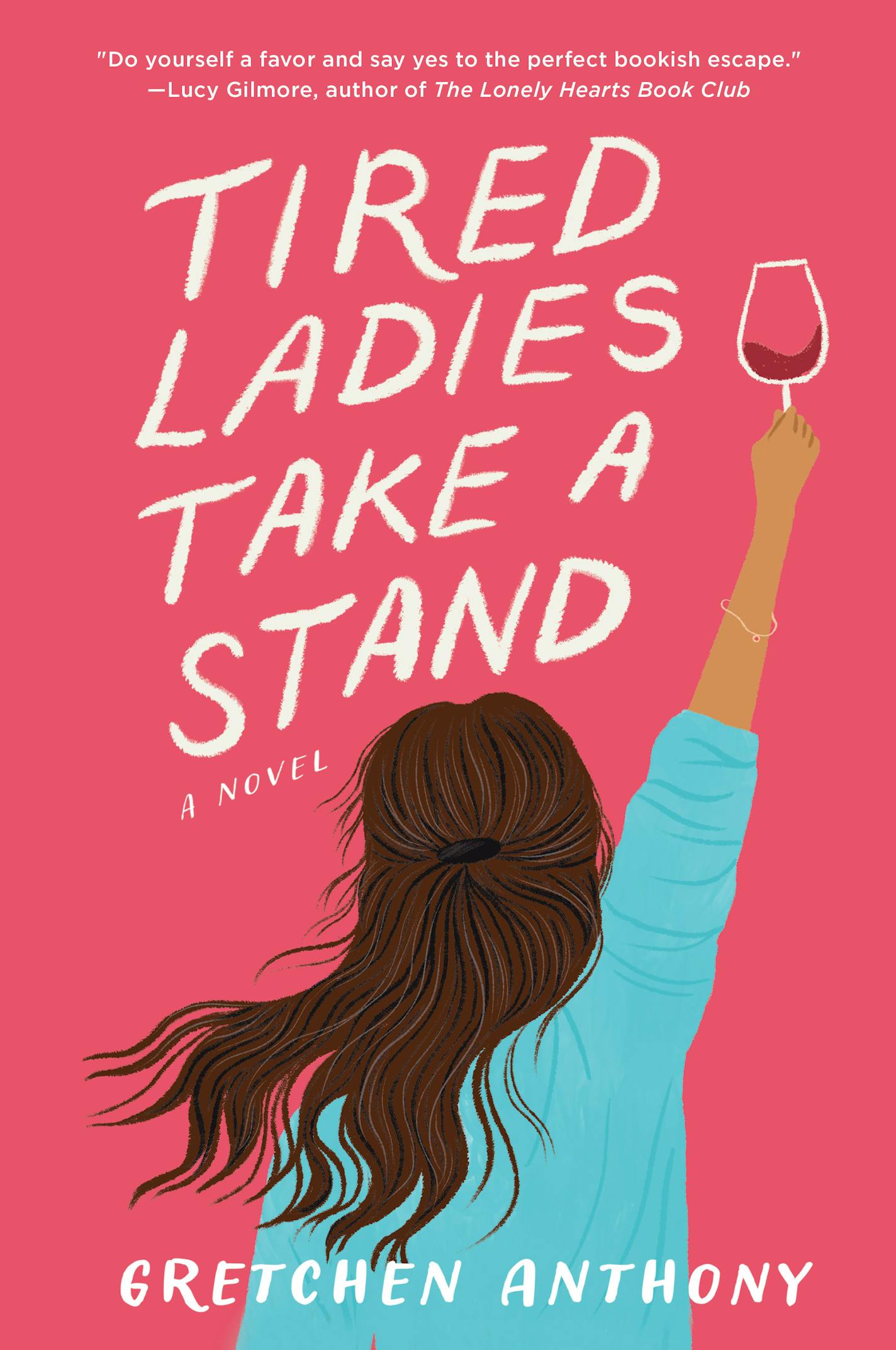 against a pink background, cover of "Tired Ladies Take a Stand" is an illustration of a woman hoisting a glass of wine