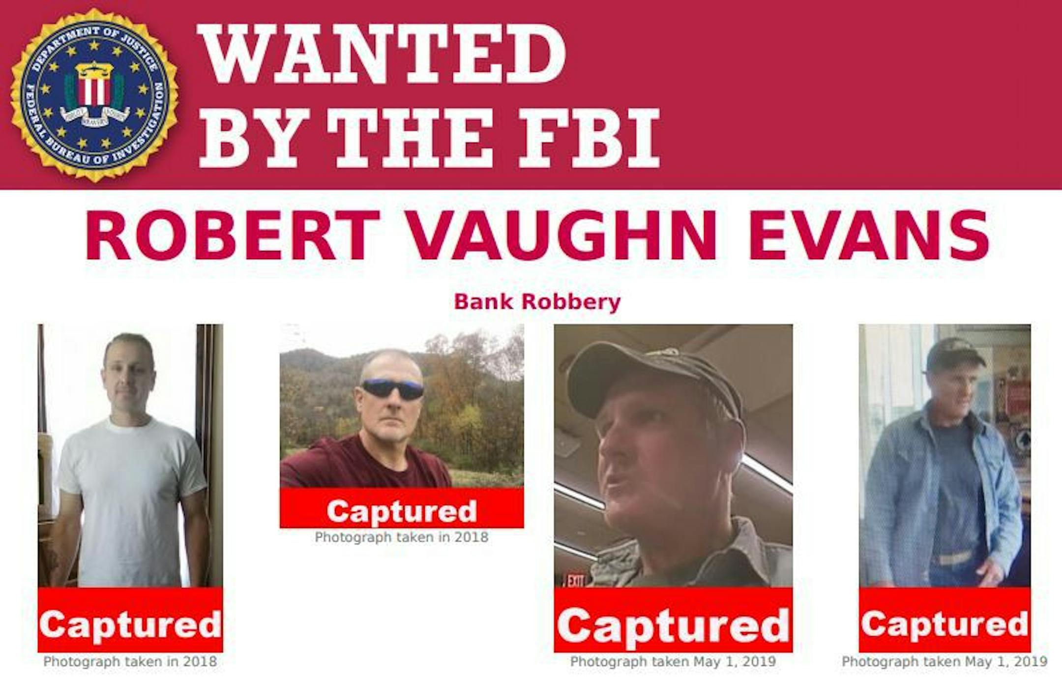 This poster from the FBI noted the capture of Robert Evans and includes a photo of him on the day he allegedly robbed a bank in Moorhead, Minn. Credit: FBI