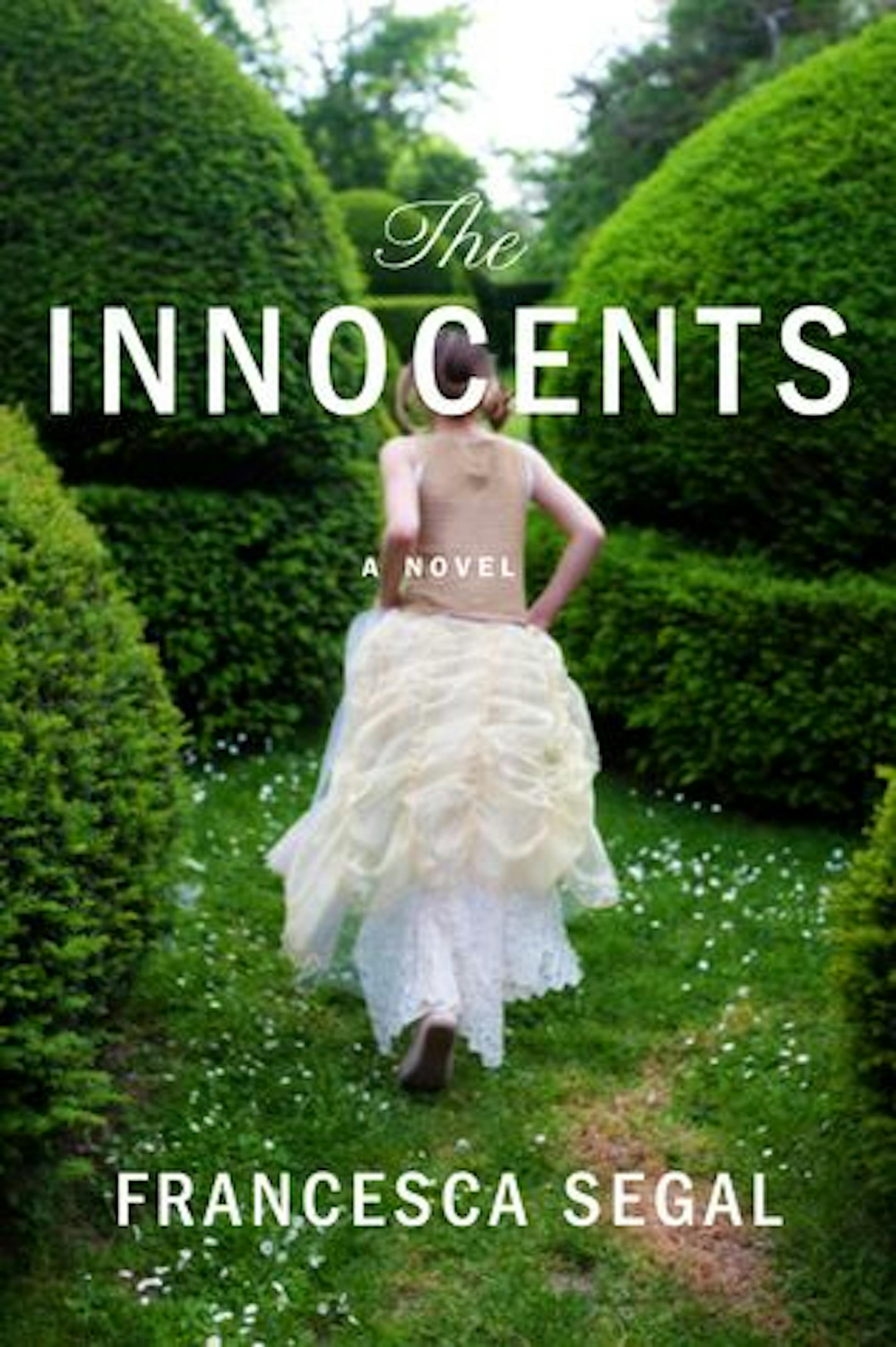 THE INNOCENTS By: Francesca Segal.