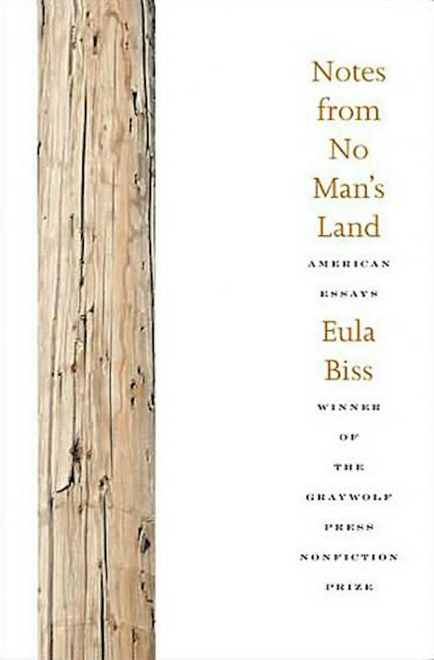 Notes from No Man's Land by Eula Bliss