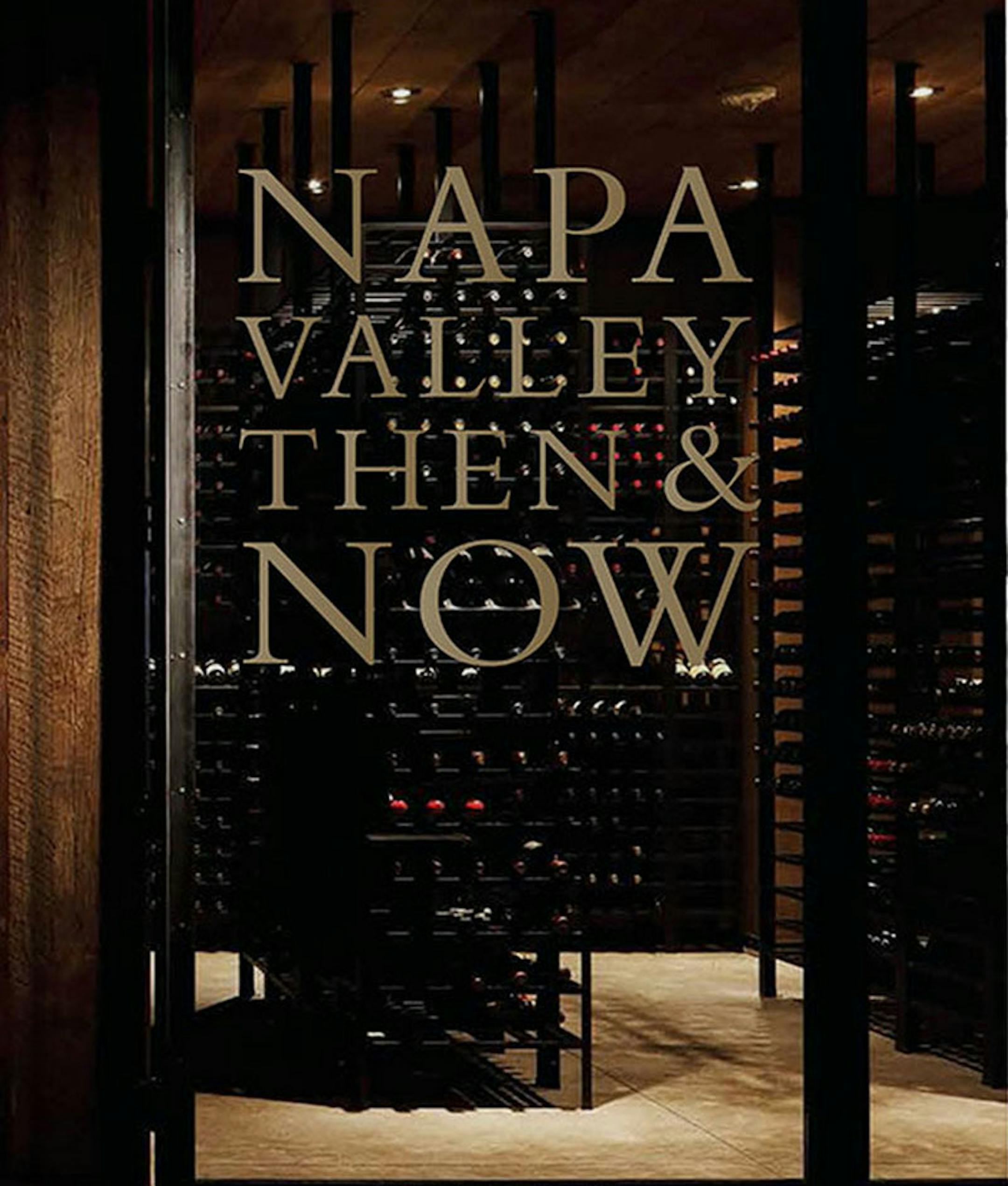 "Napa Valley Then & Now," by Kelli A. White