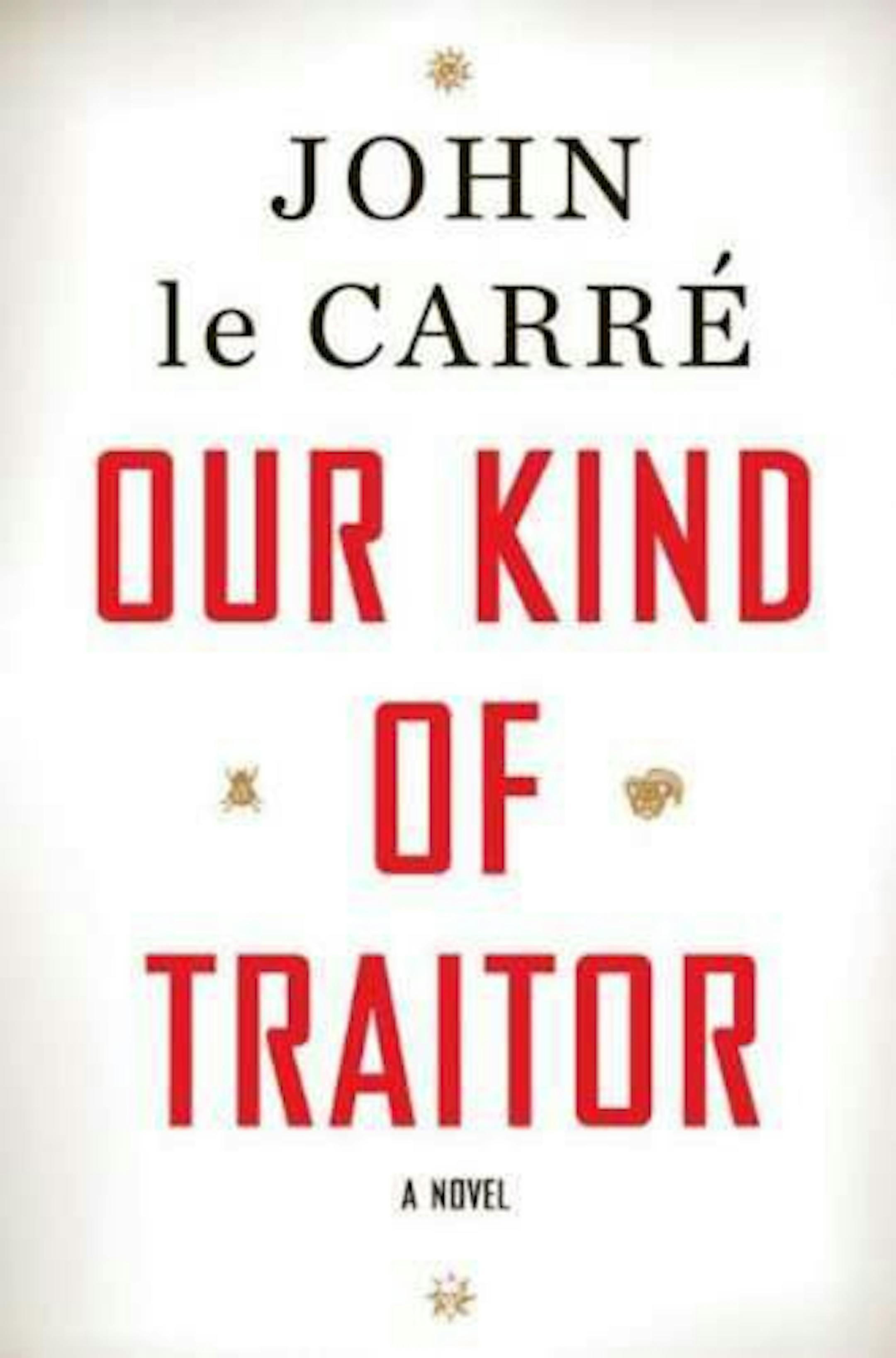 Our Kind of Traitor by John le Carre