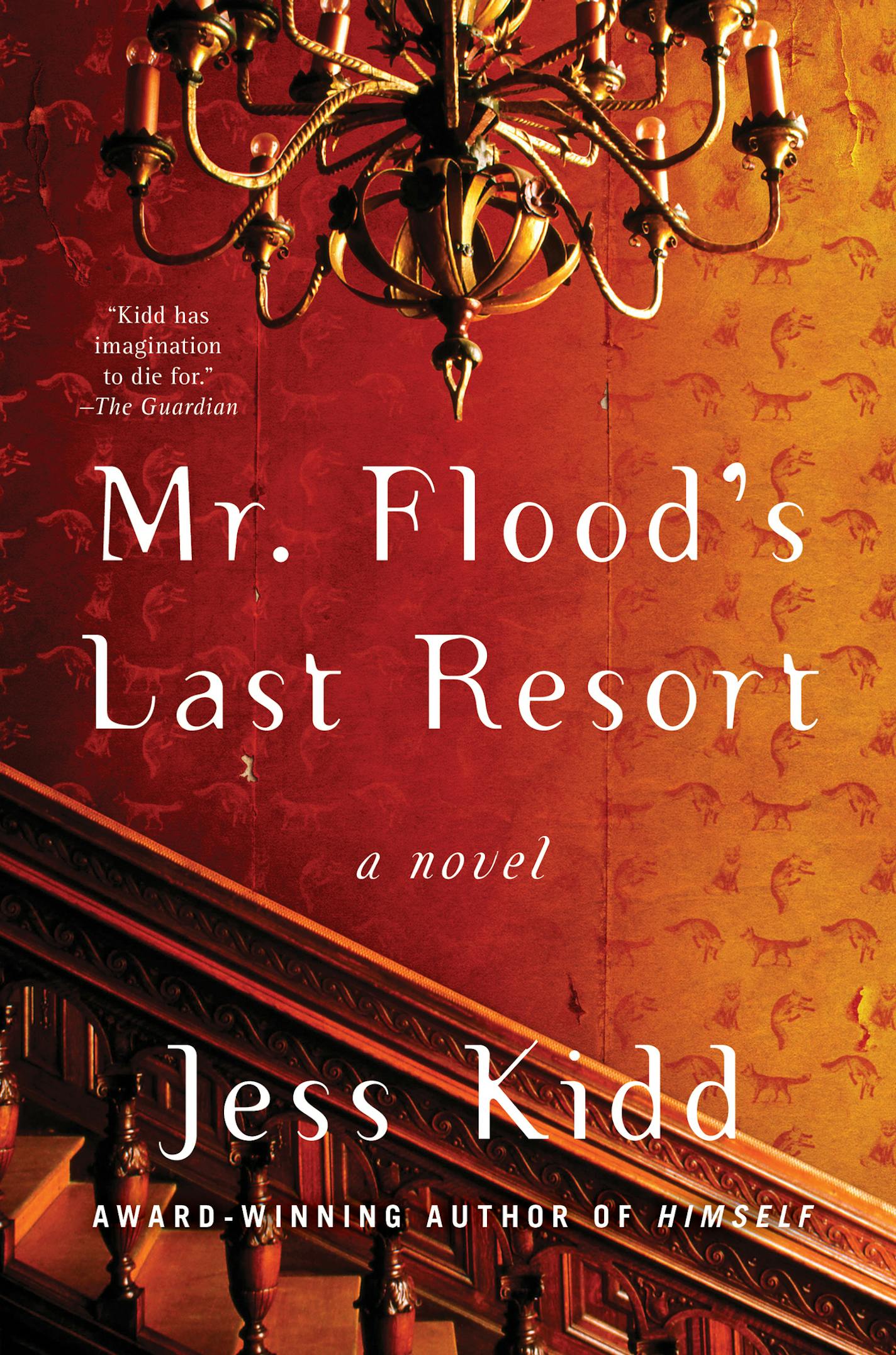 Mr. Flood's Last Resort, by Jess Kidd