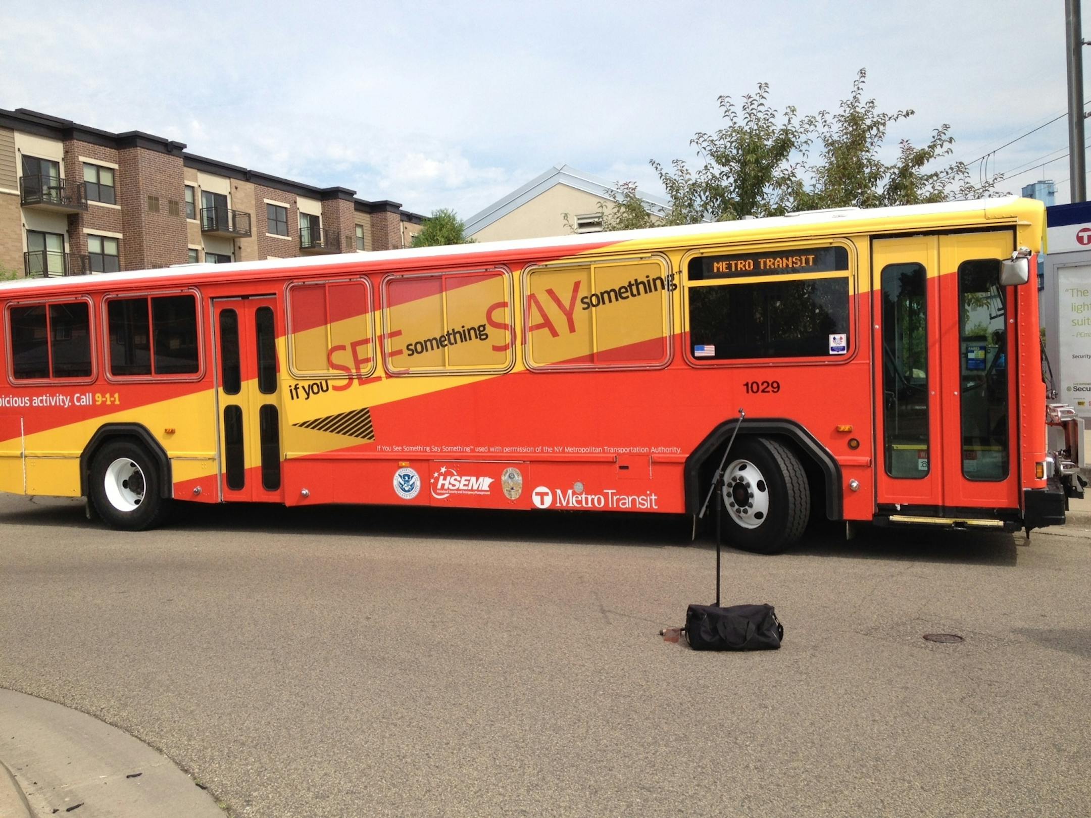 A Metro Transit bus and light-rail trainwill be "traveling billboards" for the message, "If you see something, say something."