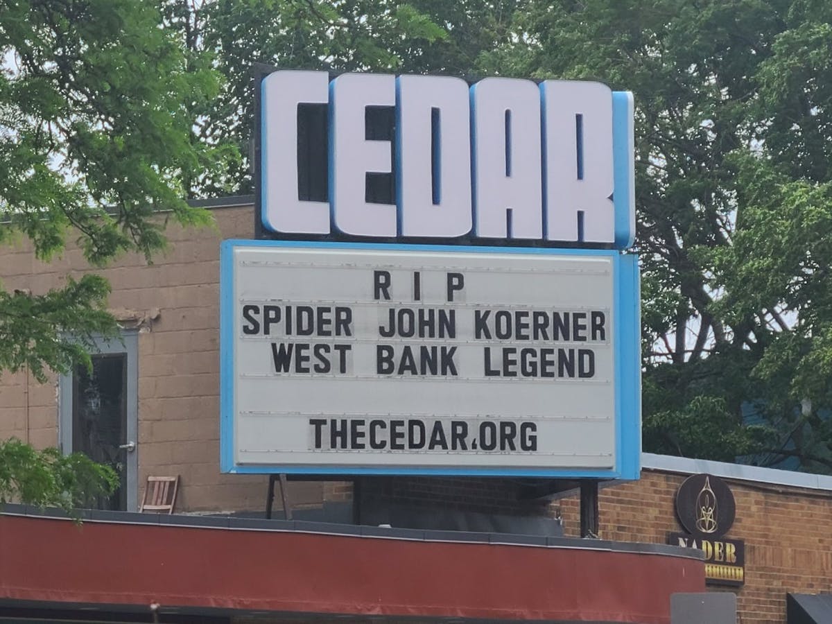 The Cedar Cultural Center in Minneapolis is honoring Spider John Koerner on its marquee after the legendary musician's death to cancer over the weeken