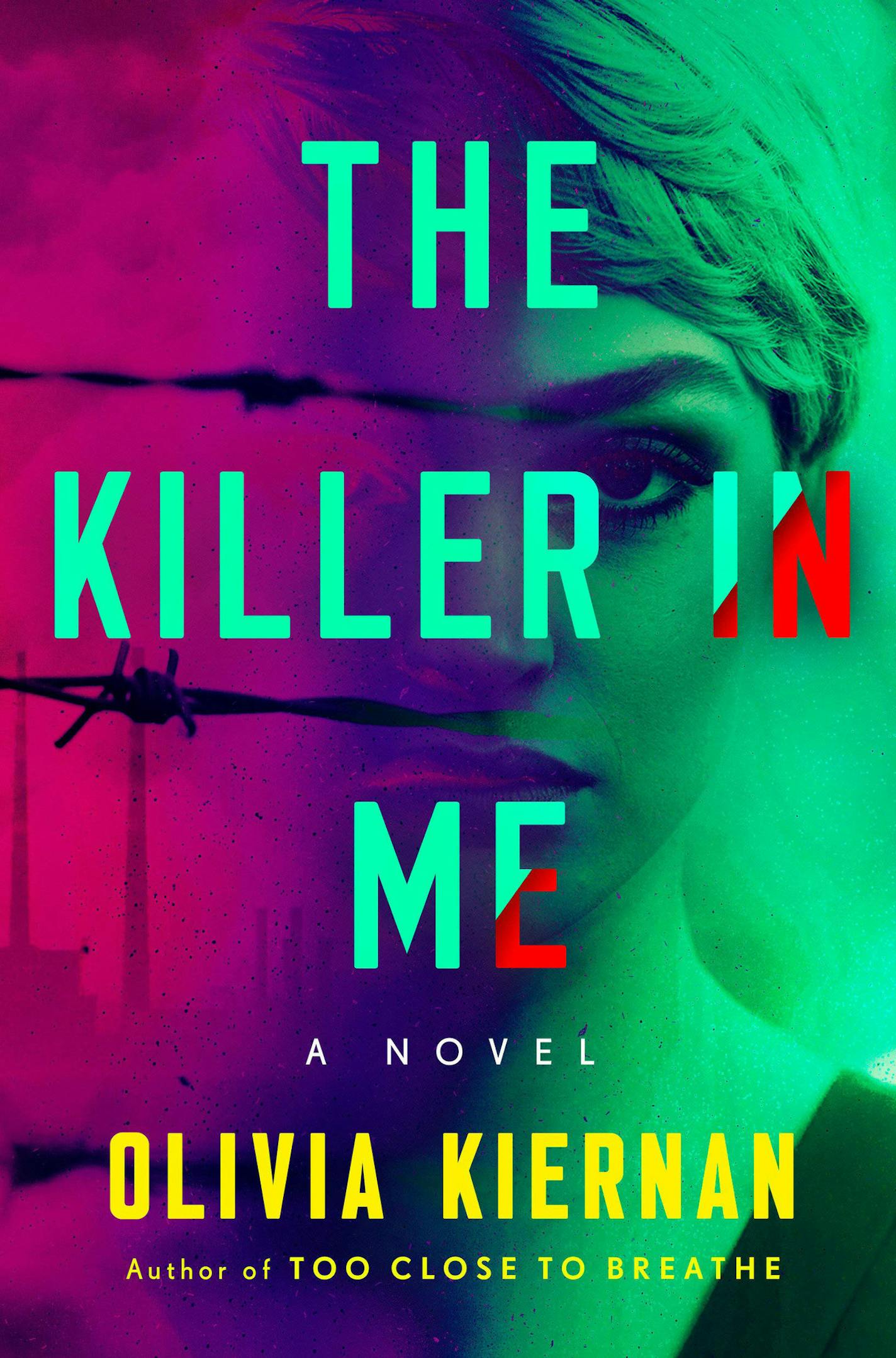 "The Killer in Me" by Olivia Kiernan