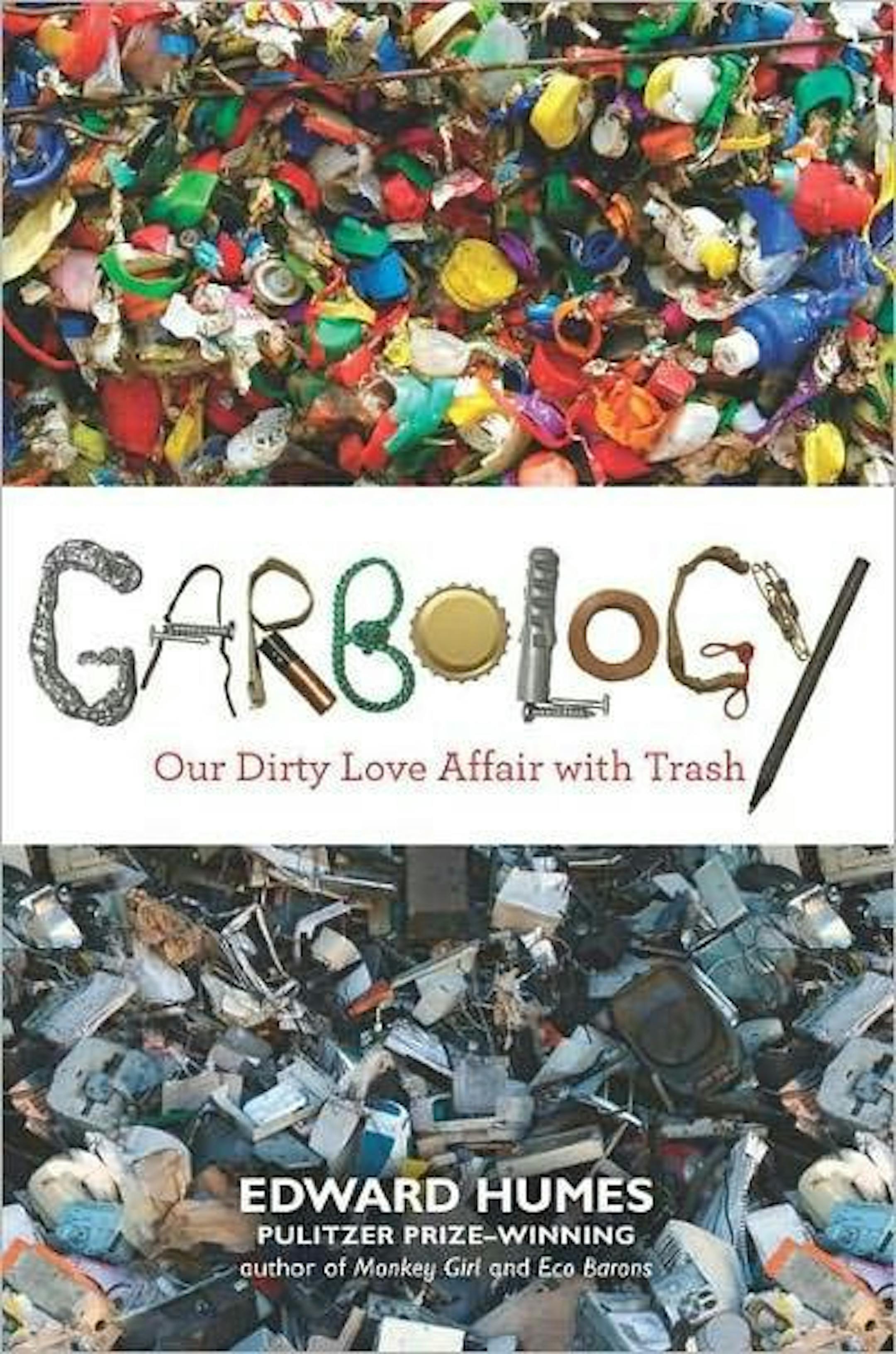 "Garbology" by Edward Humes