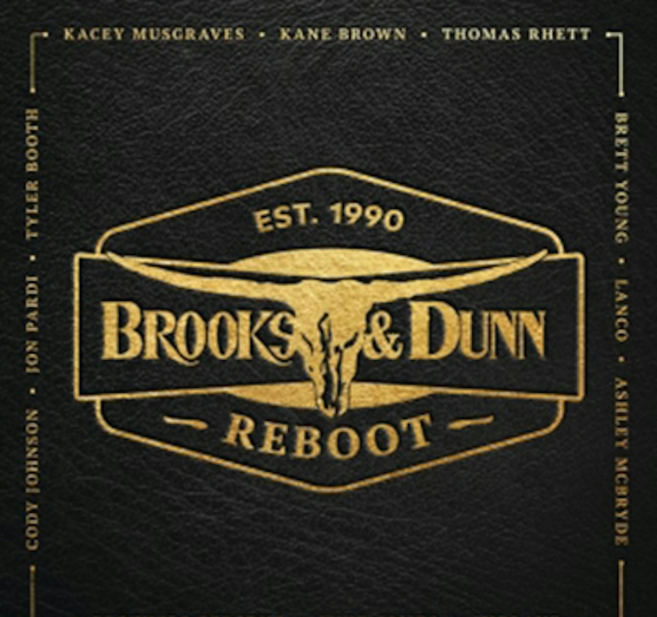 Brooks and Dunn, “Reboot”