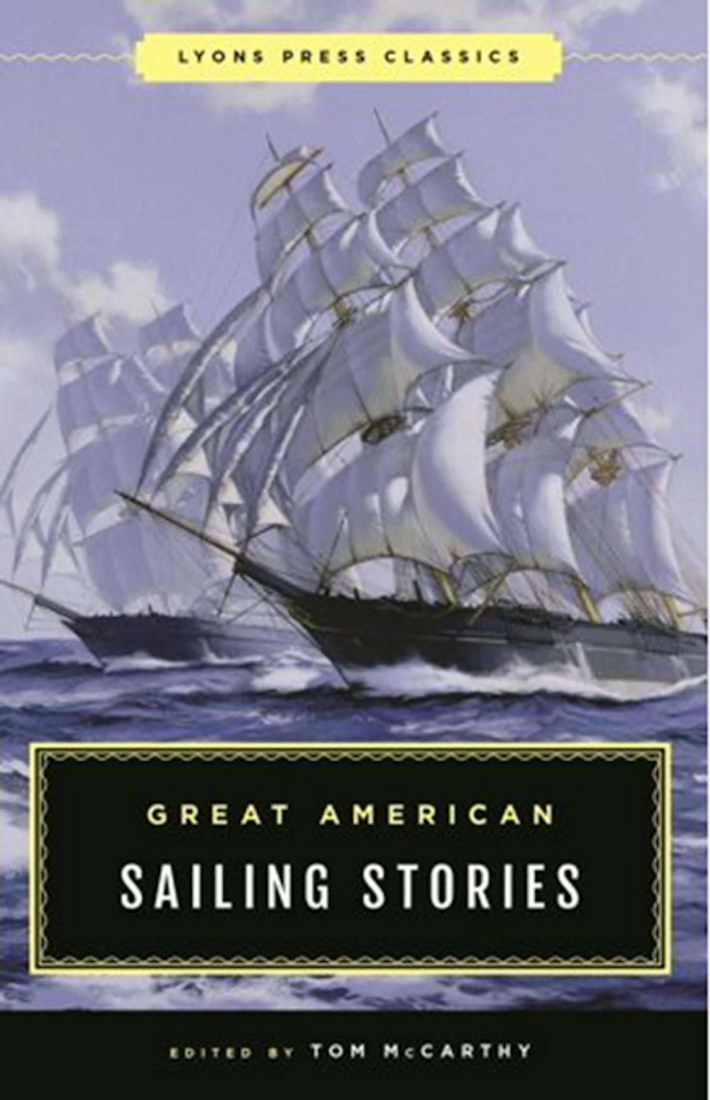 "Great American Sailing Stories," edited by Tom McCarthy