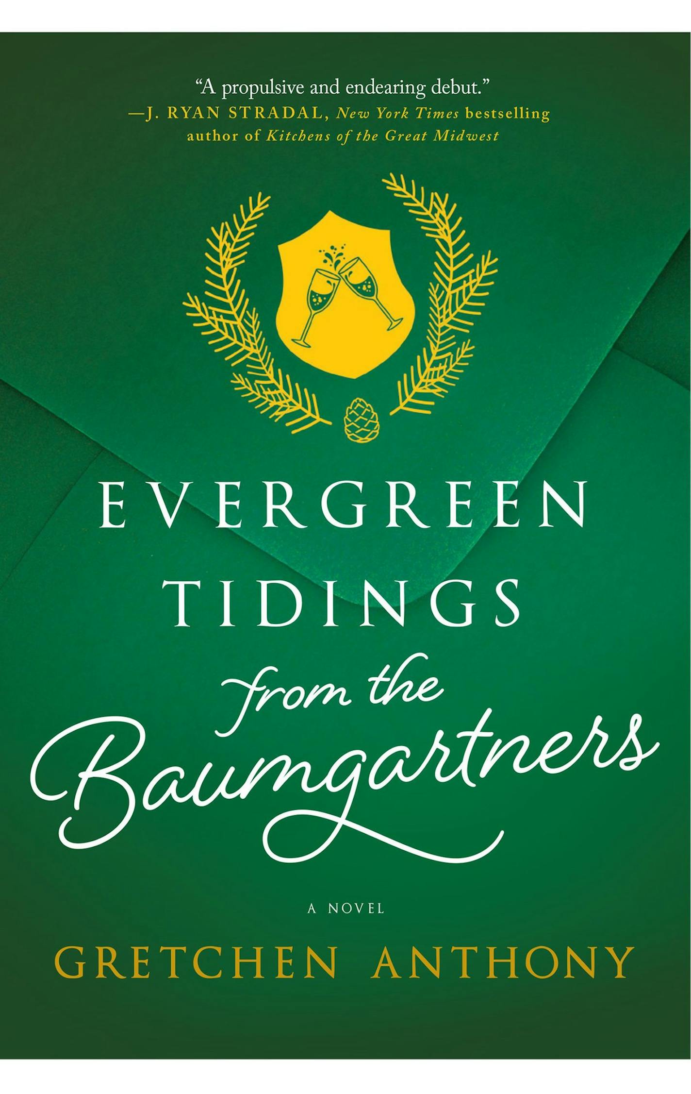 Evergreen Tidings From the Baumgartners, by Gretchen Anthony