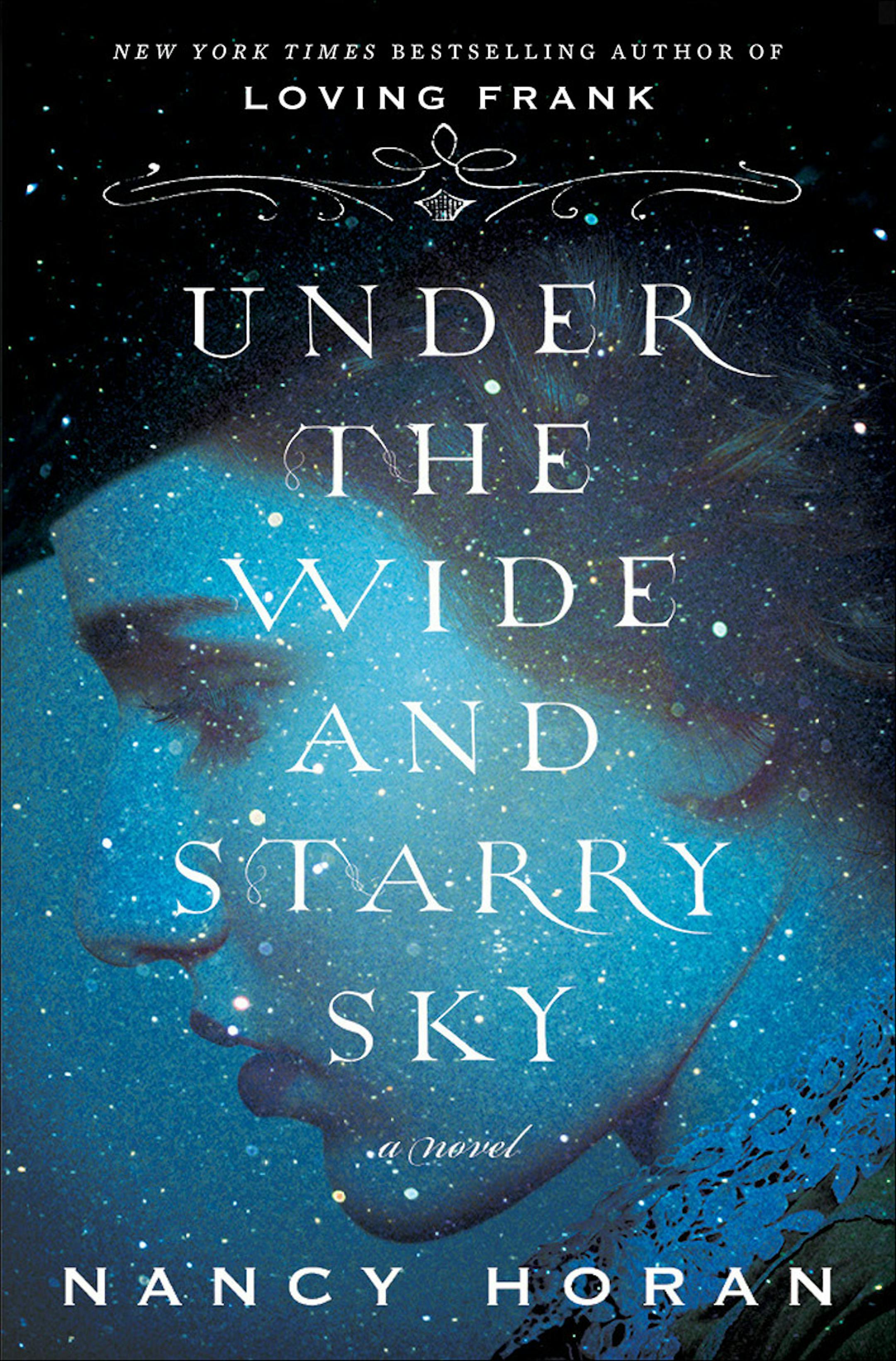 "Under the Wide and Starry Sky," by Nancy Horan