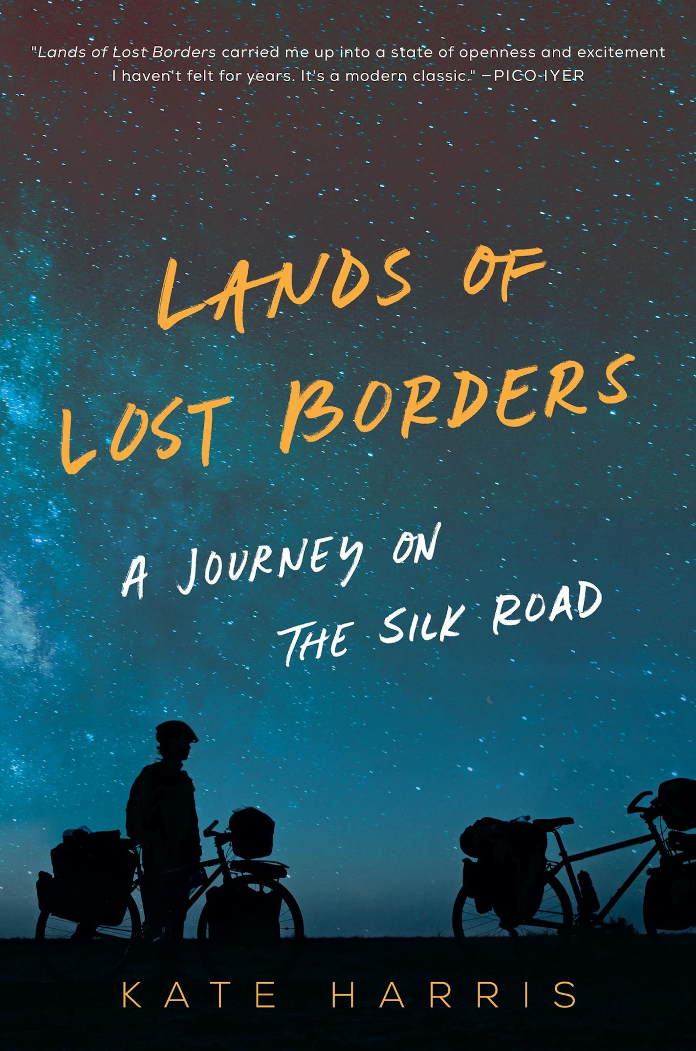 Lands of Lost Borders, by Kate Harris