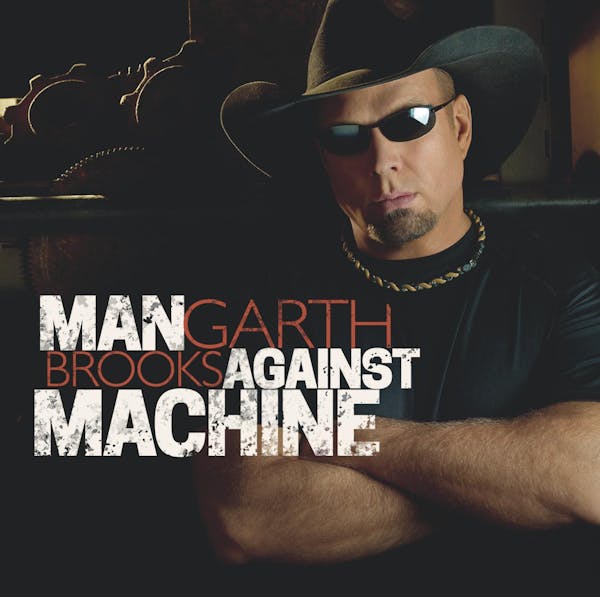 Man Against Machine, Garth Brooks