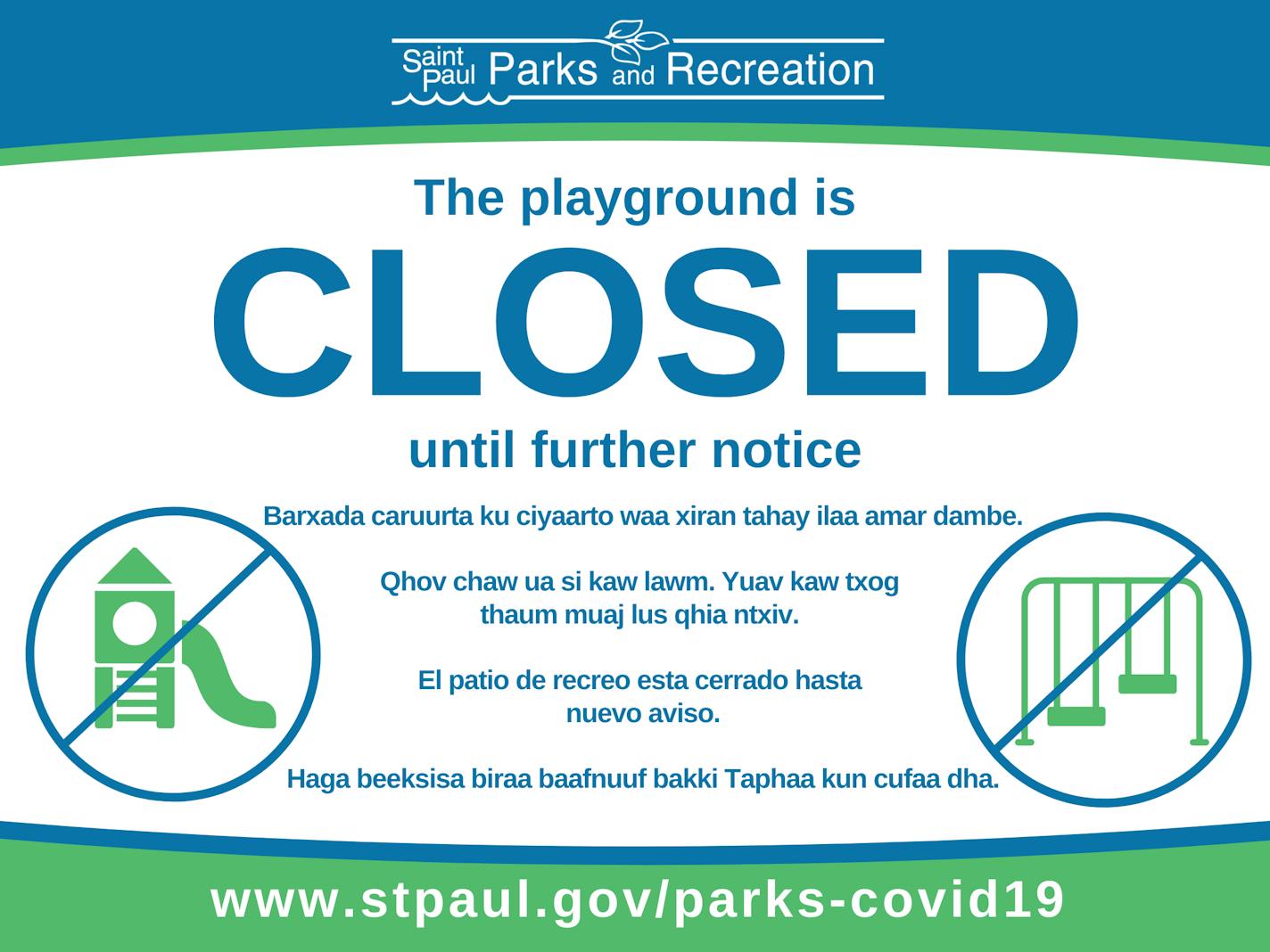 Signage of St. Paul playground closed because of the coronavirus outbreak.