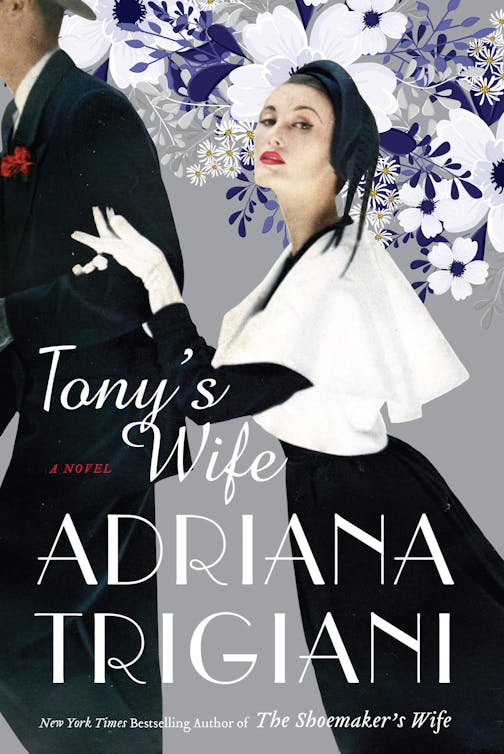 "Tony's Wife" by Adriana Trigiani