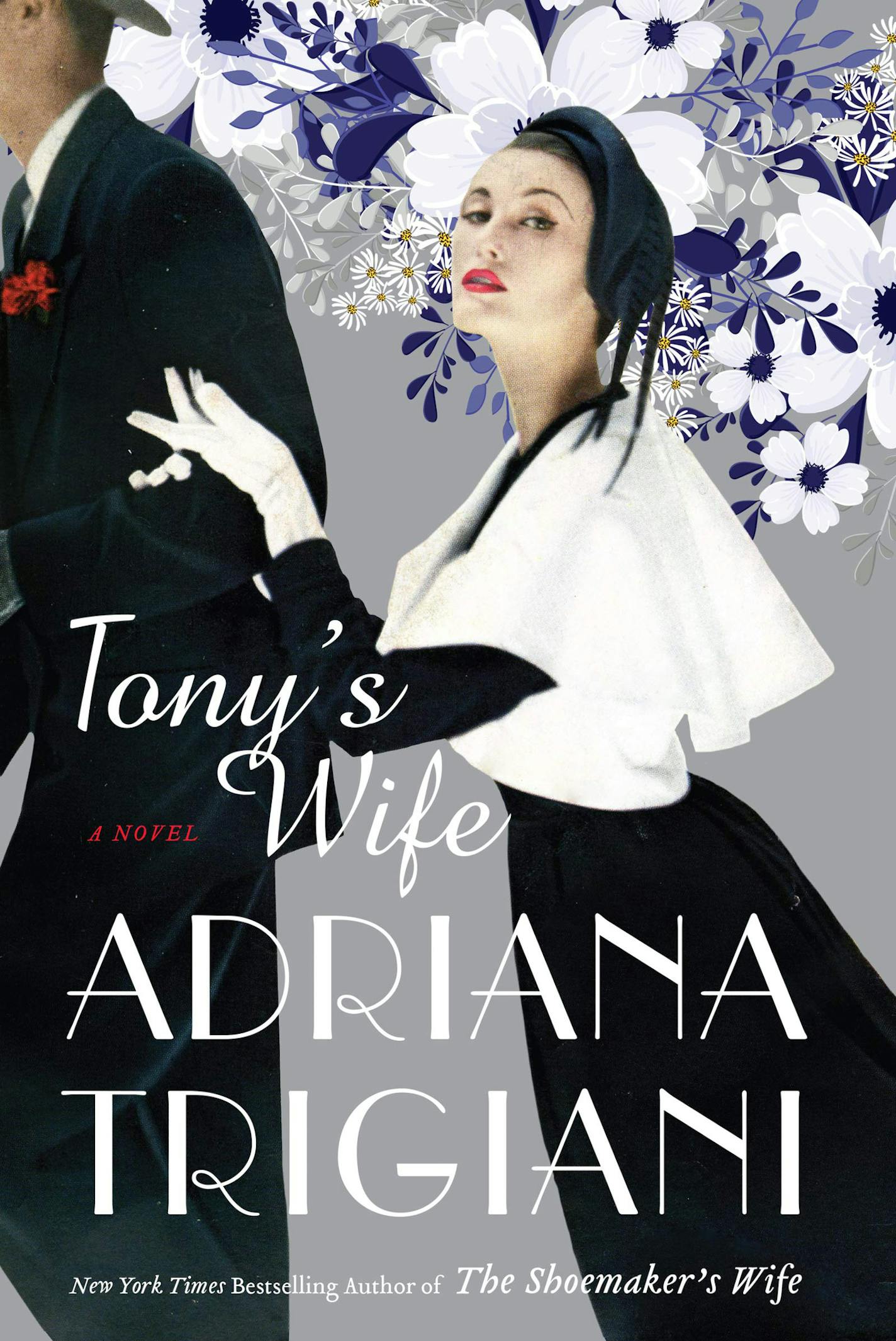 "Tony's Wife" by Adriana Trigiani