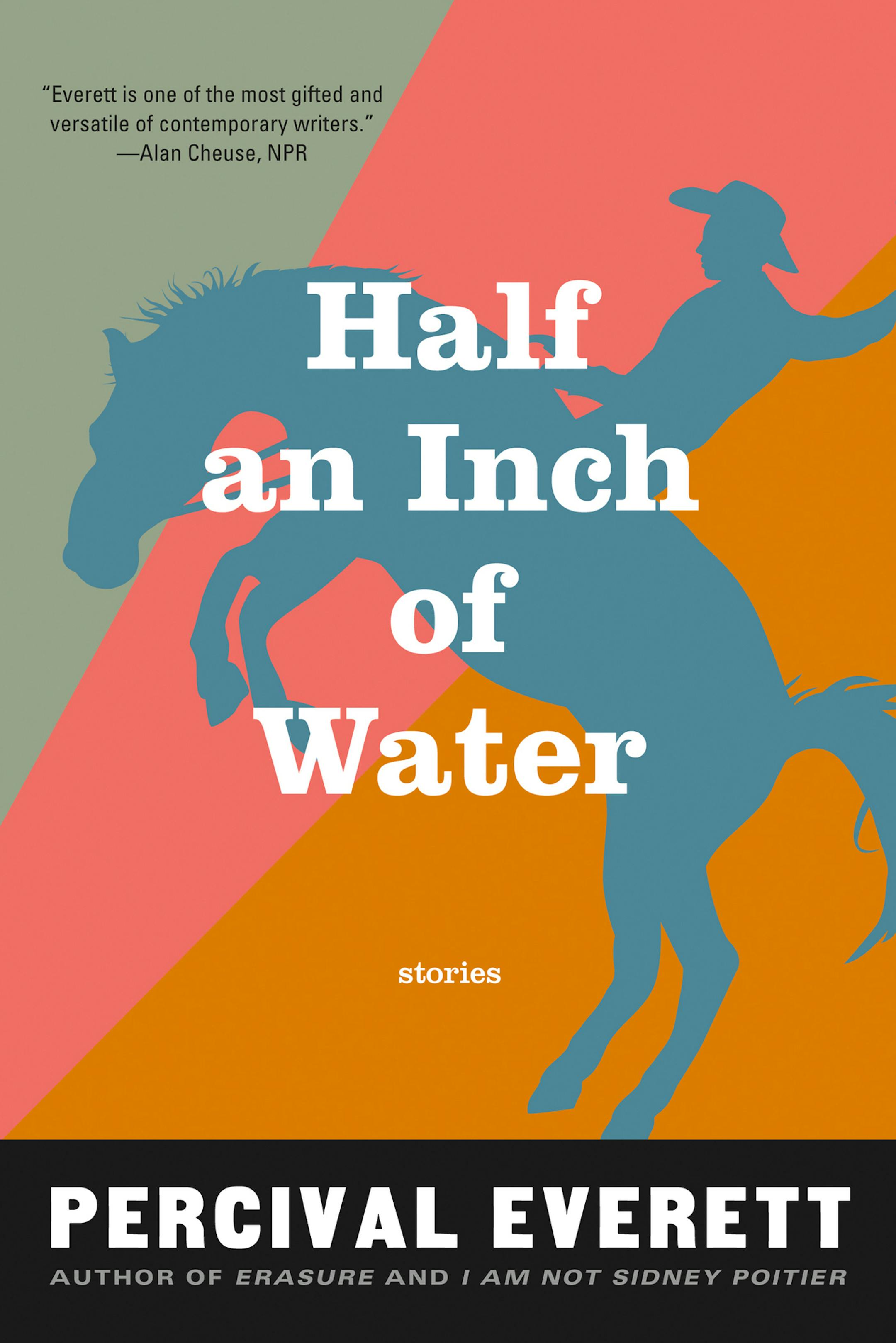 "Half an Inch of Water," by Percival Everett