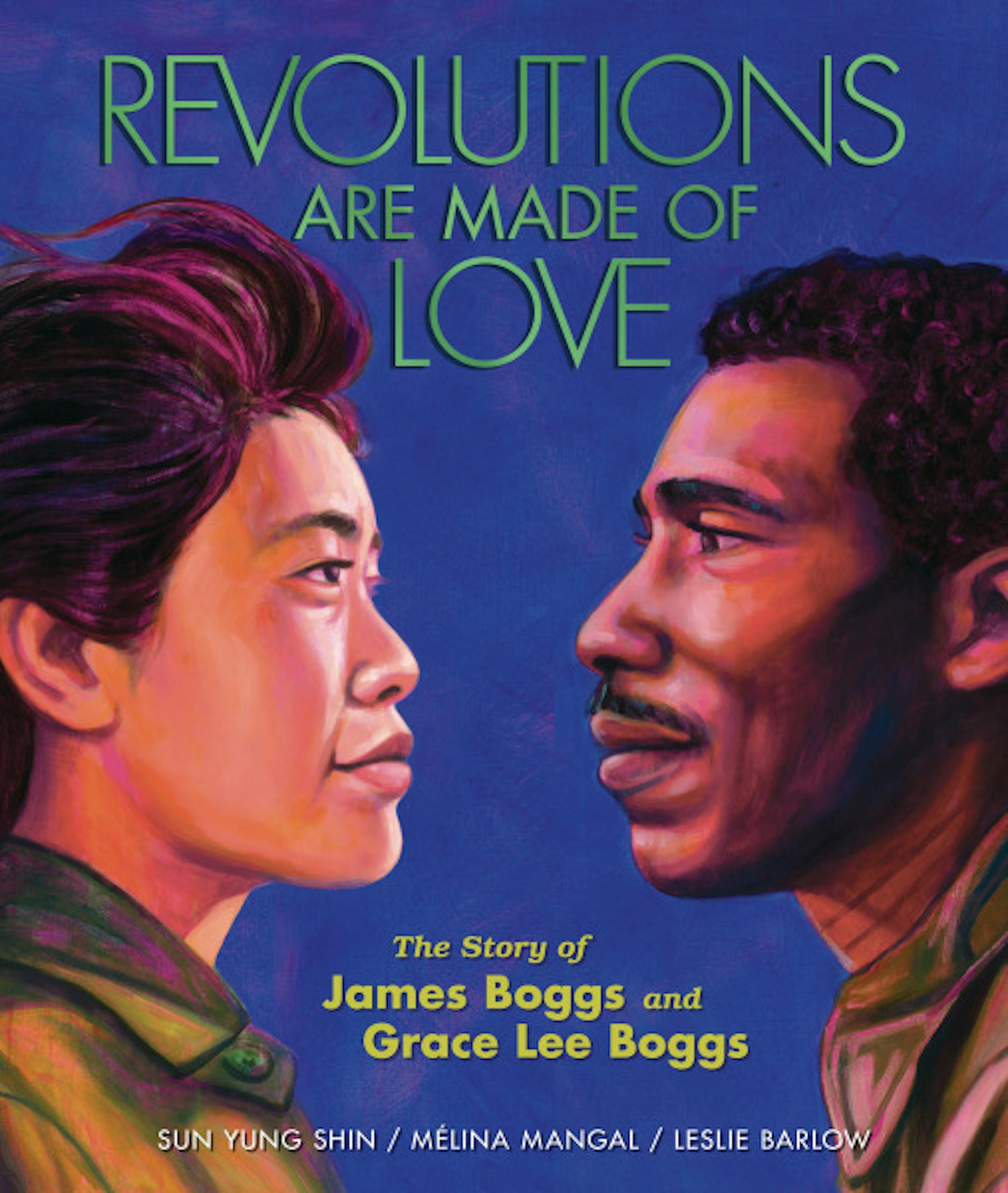 cover of Revolutions are Made of Love, against a blue backdrop, features drawing of Grace Lee Boggs and James Boggs, facing each other