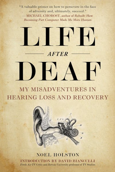 Life After Deaf, by Noel Holston