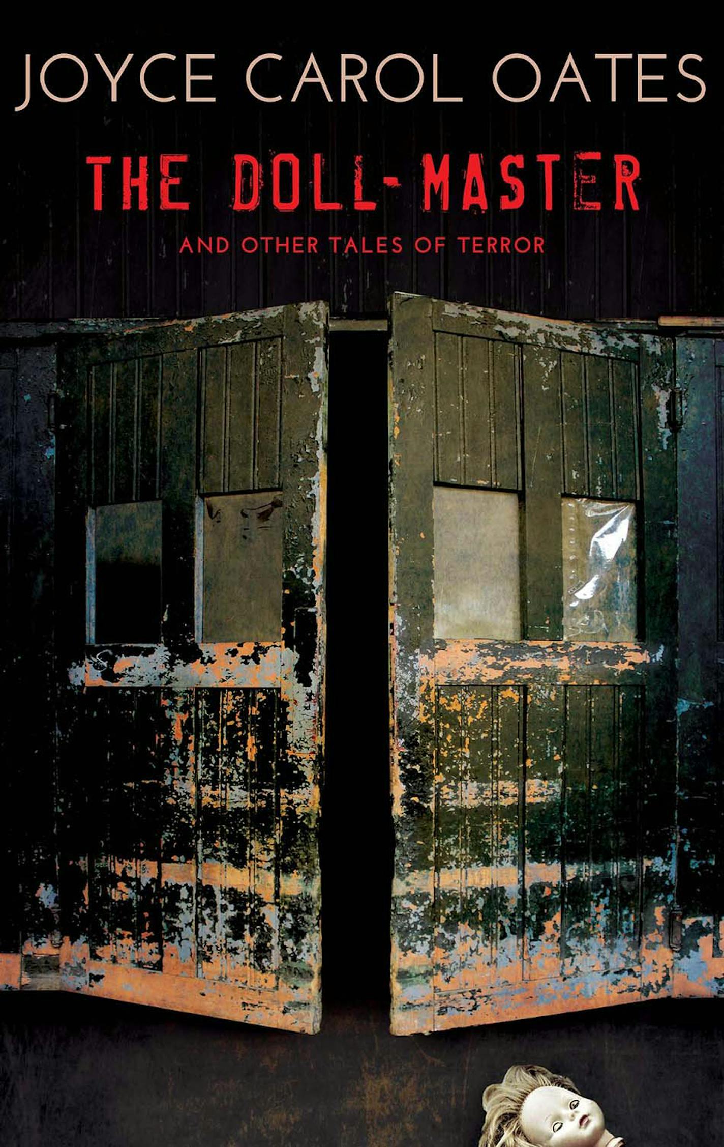 "The Doll-Master and Other Tales of Terror" by Joyce Carol Oates