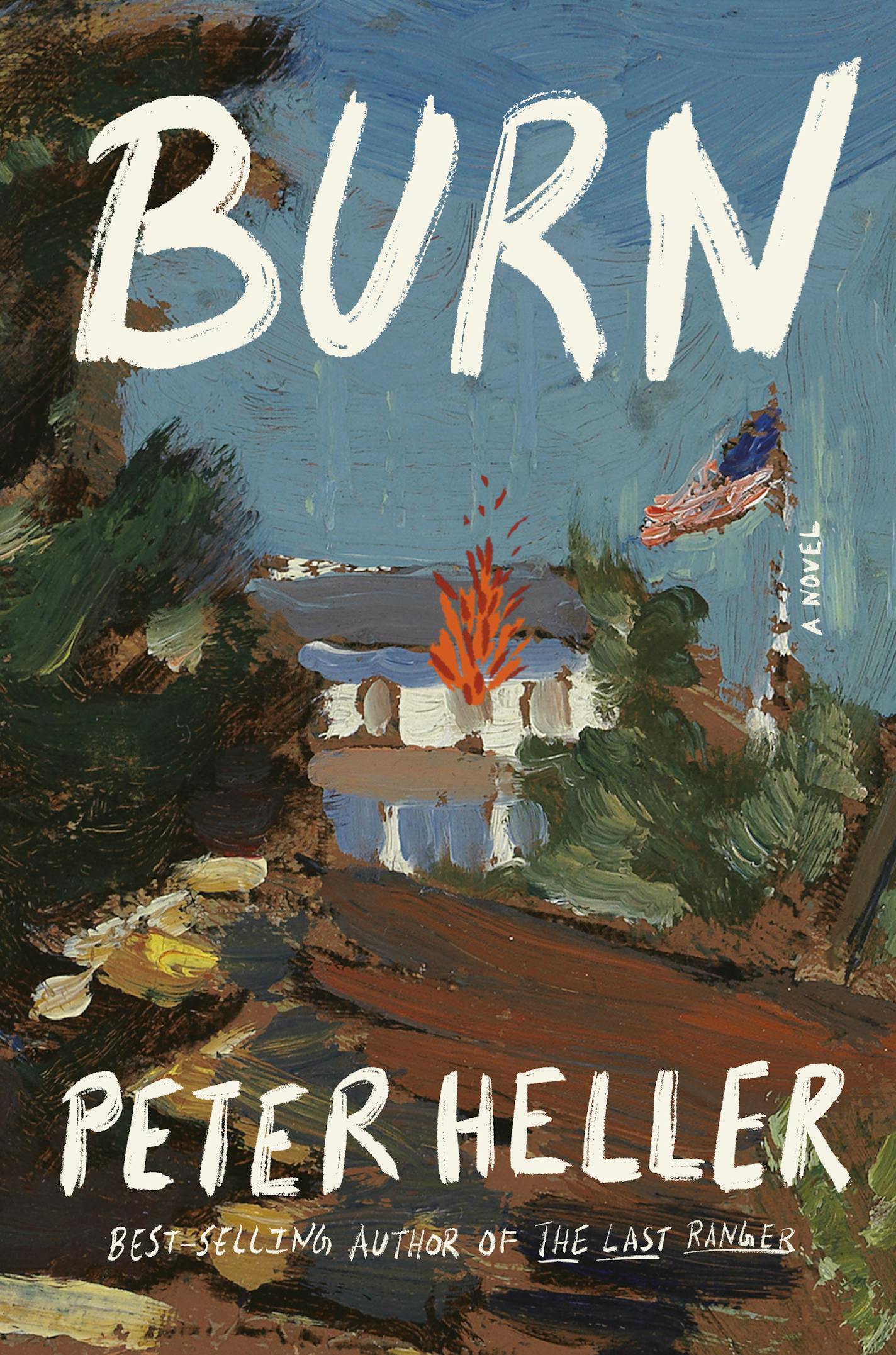 cover of novel "Burn" features a burning house, next to a flagpole flying an American flag.