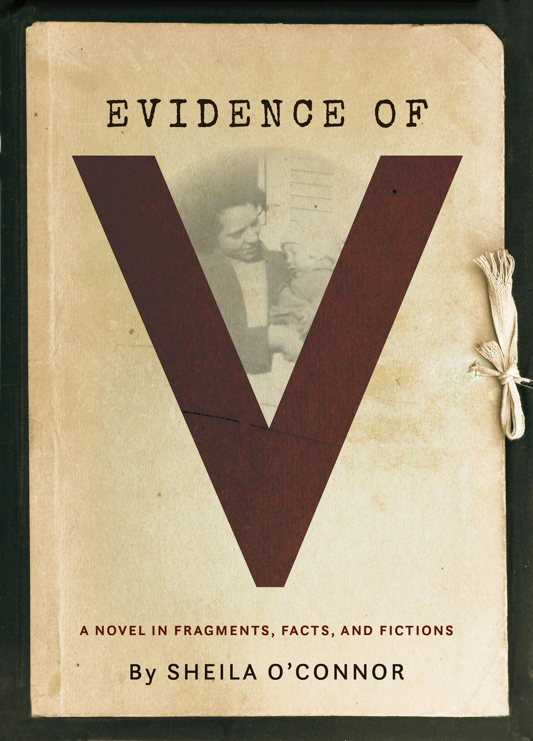 Evidence of V by Sheila O'Connor