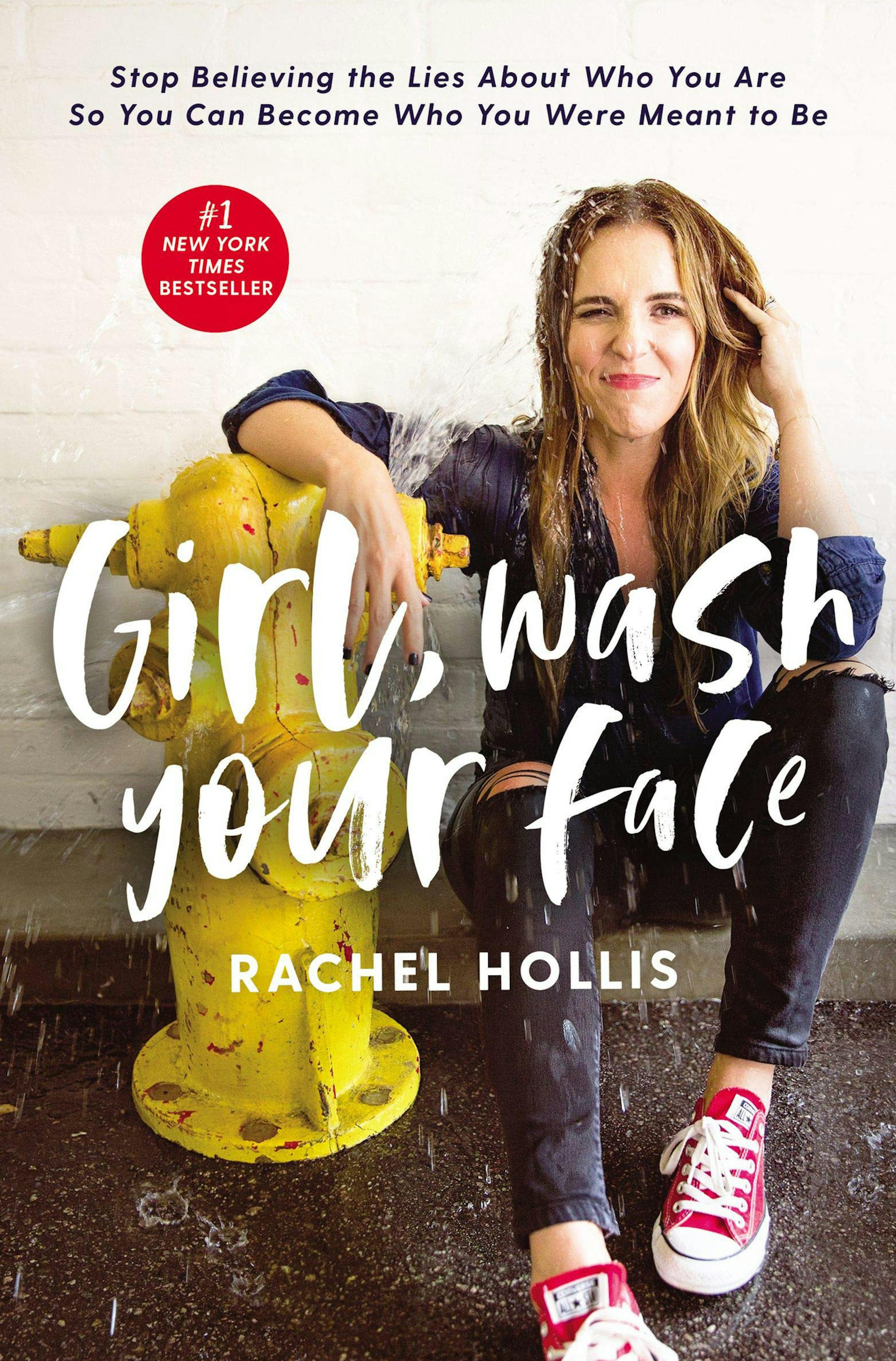 "Girl, Wash Your Face," by Rachel Hollis