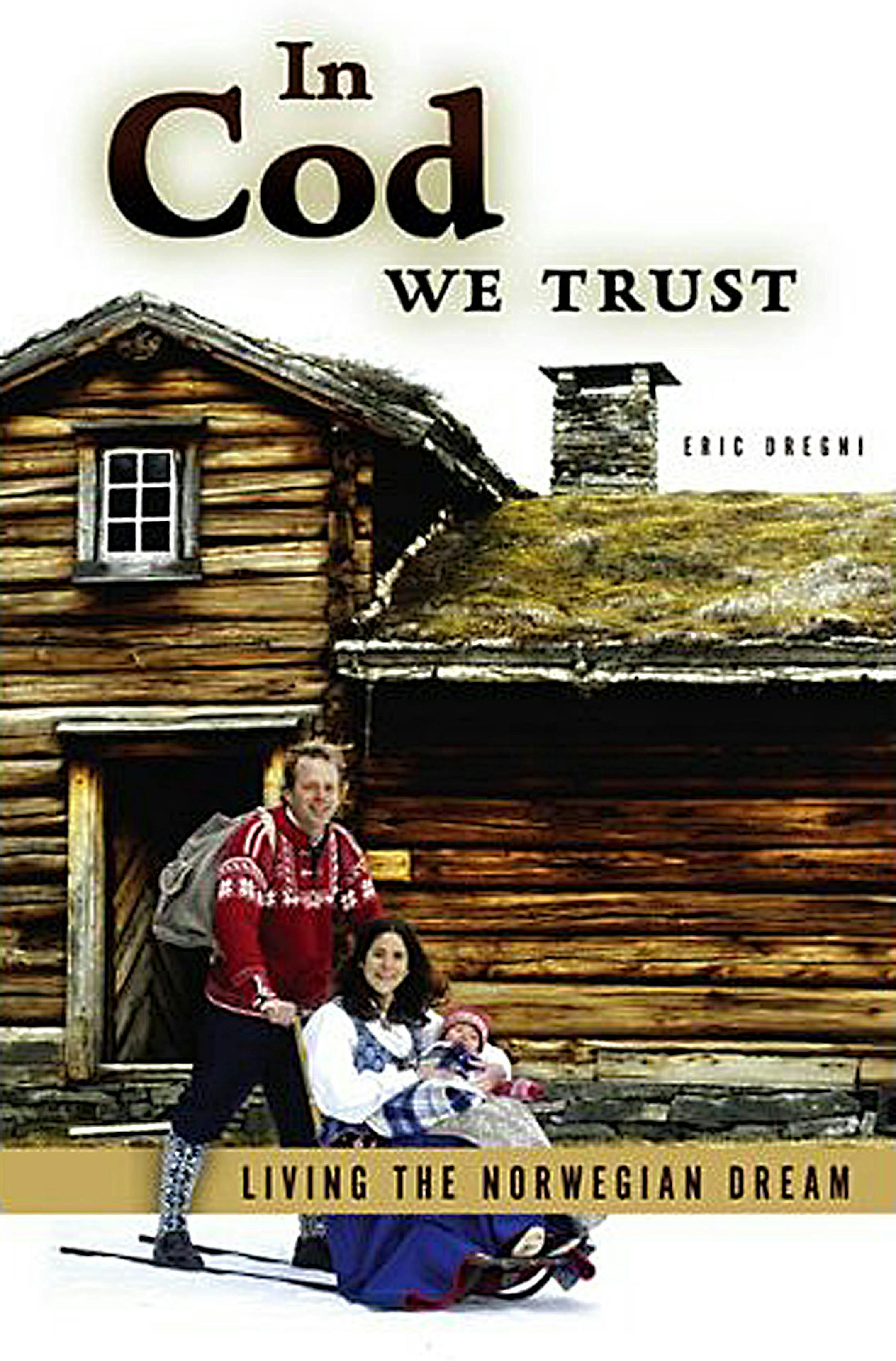 In Cod We Trust by Eric Bregni