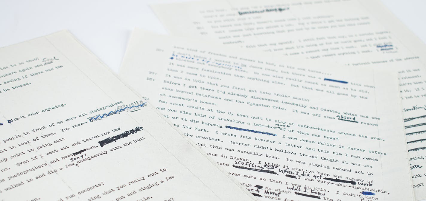 Bob Dylan's handwritten notes appear on an unpublished interview from 1971 written by St. Paul's low-key folk/blues cult hero Tony Glover.The papers are part of an auction that includes historical music collectibles from Glover's collection including revelatory Bob Dylan interviews and personal mementos, plus collectibles from the Doors, Jimi Hendrix, Patti Smith, the Allman Brothers and a who's-who of blues legends.