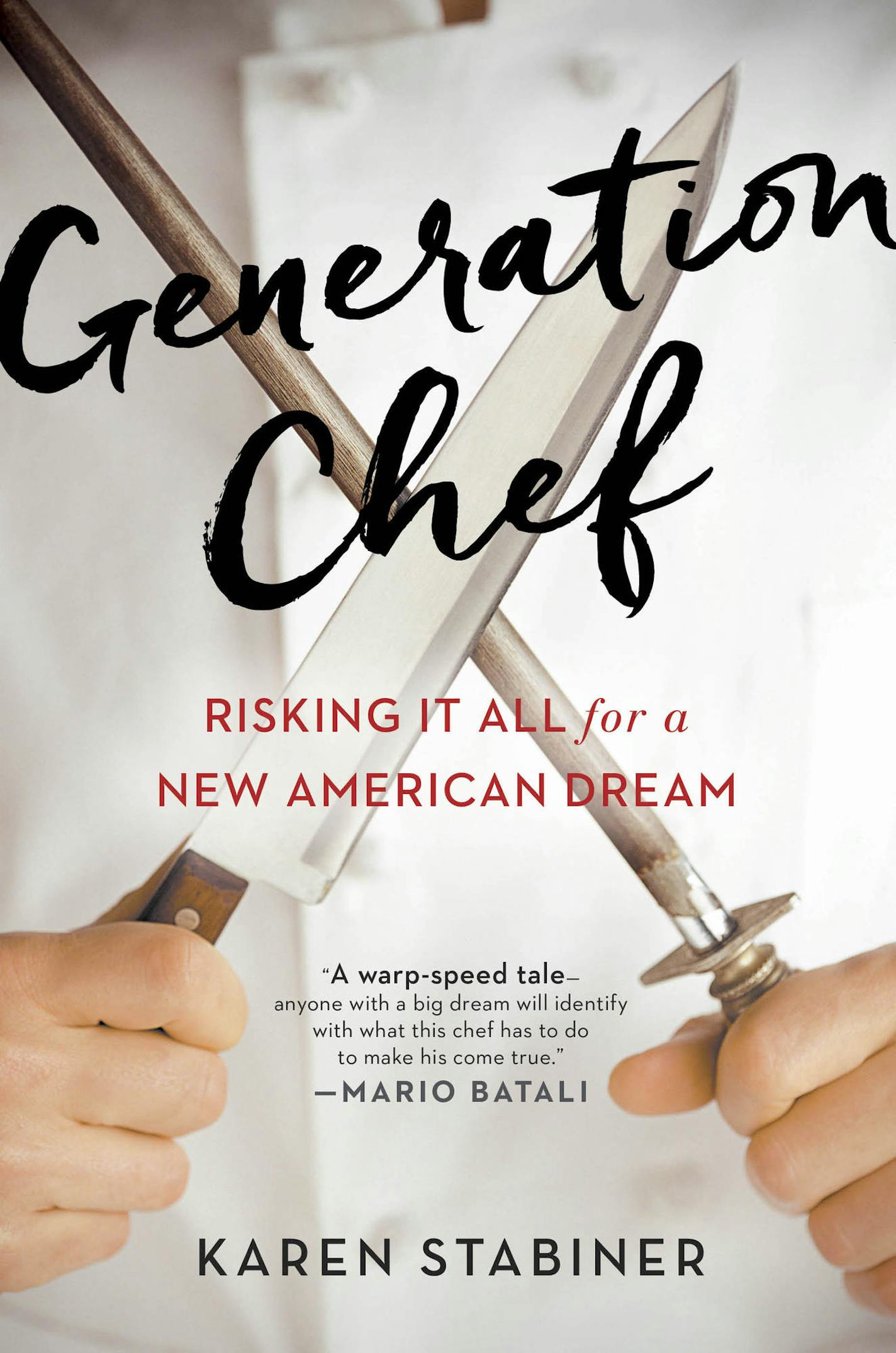 "Generation Chef," by Karen Stabiner