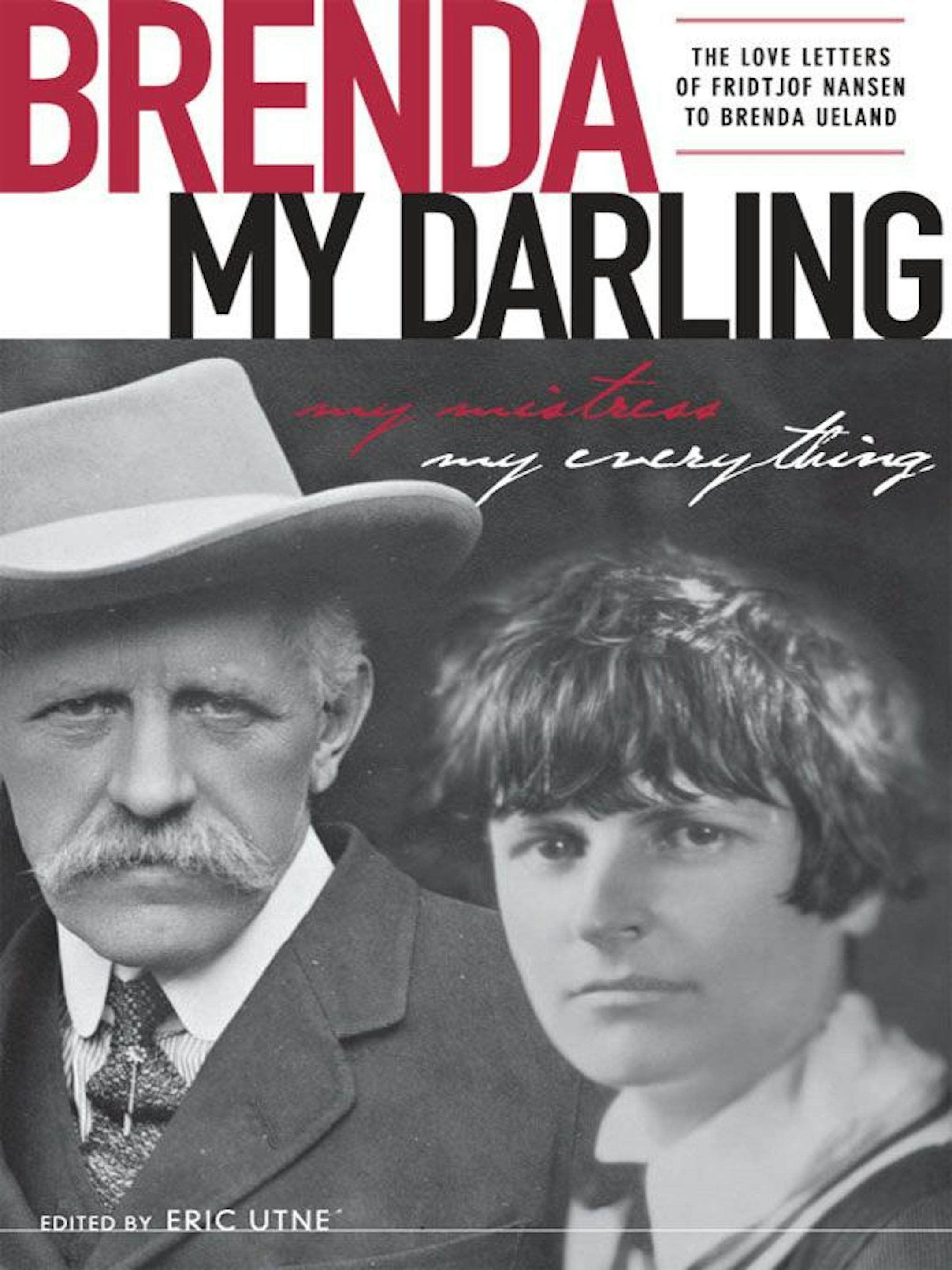 BRENDA, MY DARLING Edited by Eric Utne