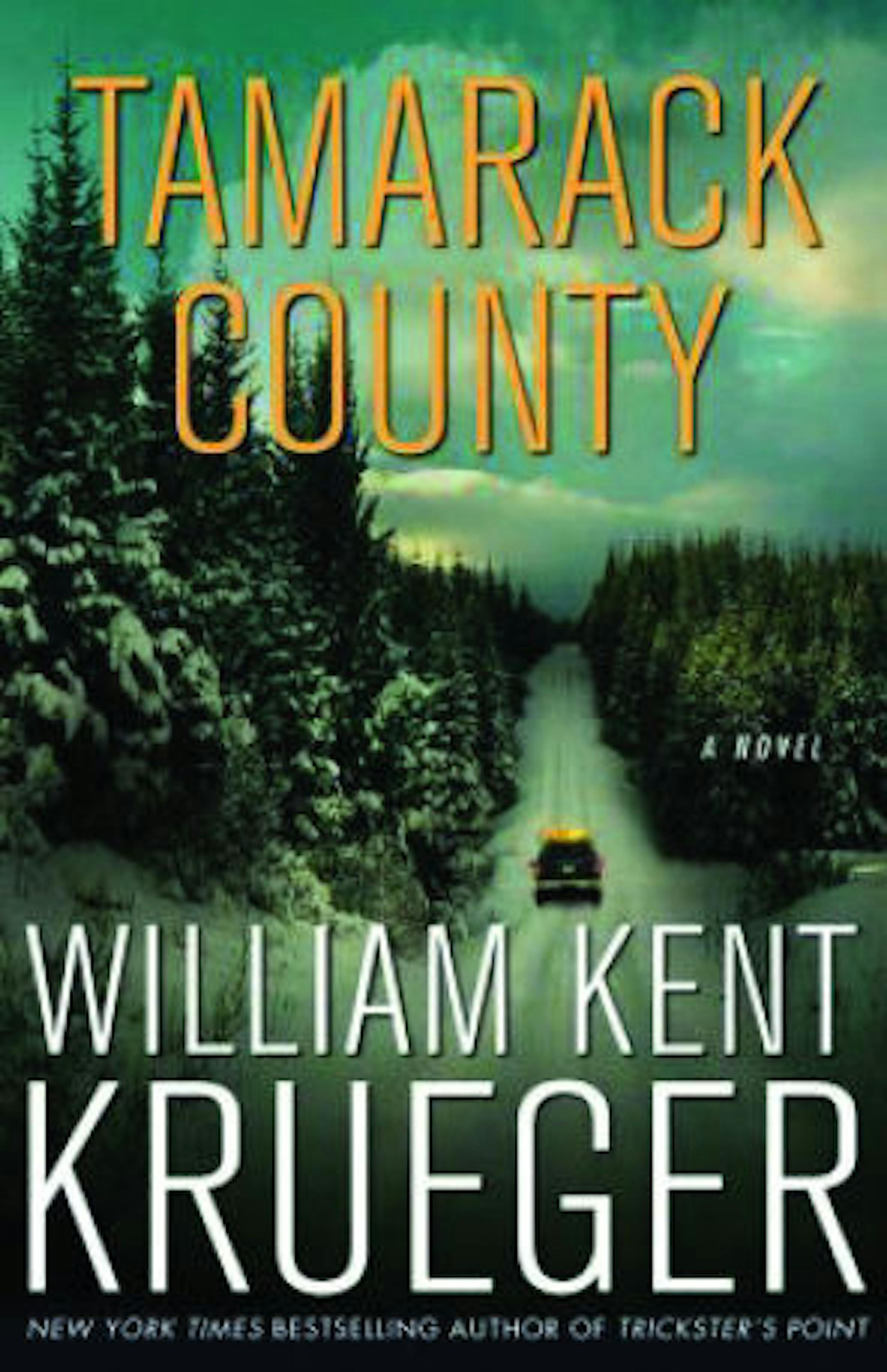 "Tamarack County" by William Kent Krueger