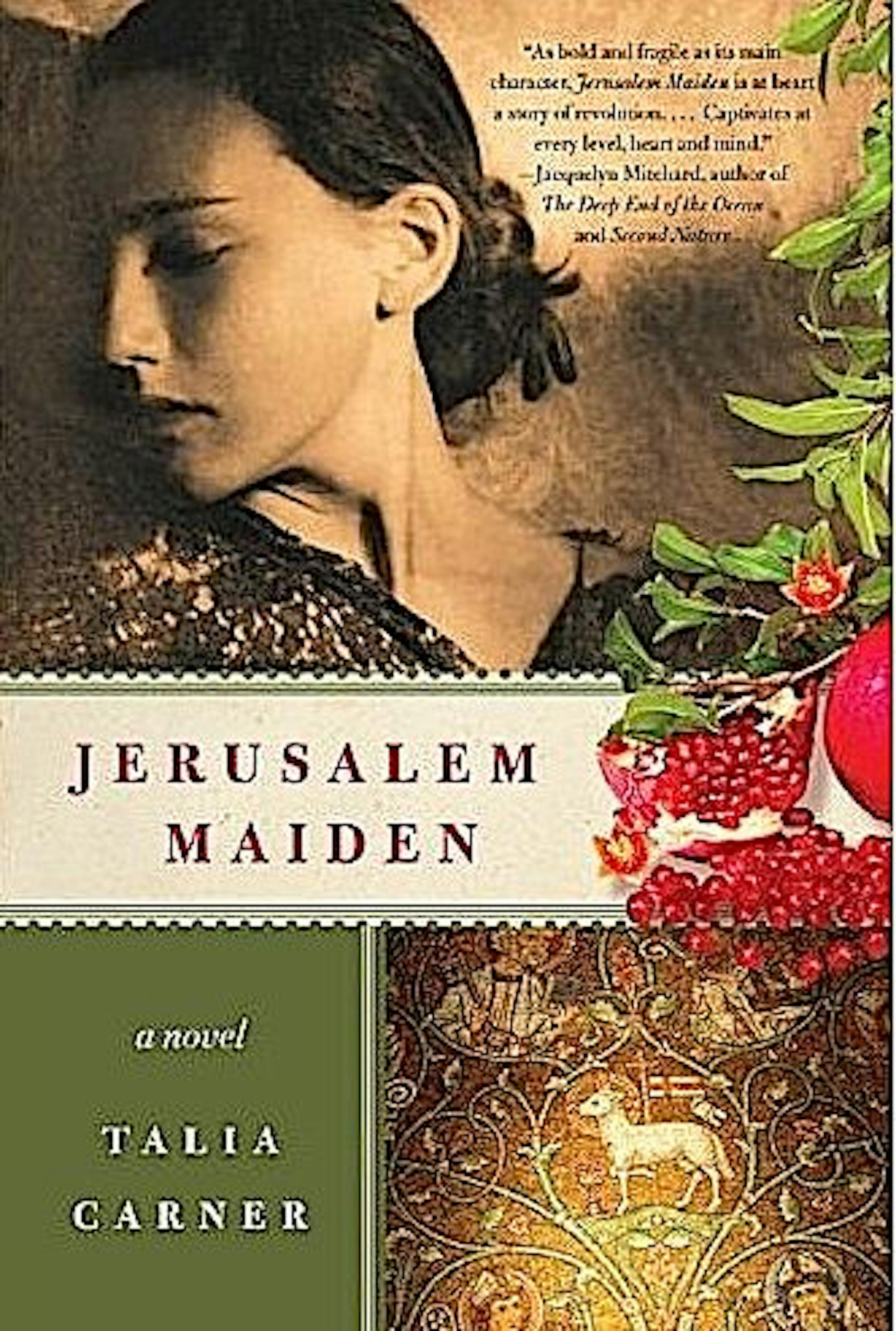 JERUSALEM MAIDEN By: Talia Carner.