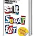 "Salt Sugar Fat" by Michael Moss