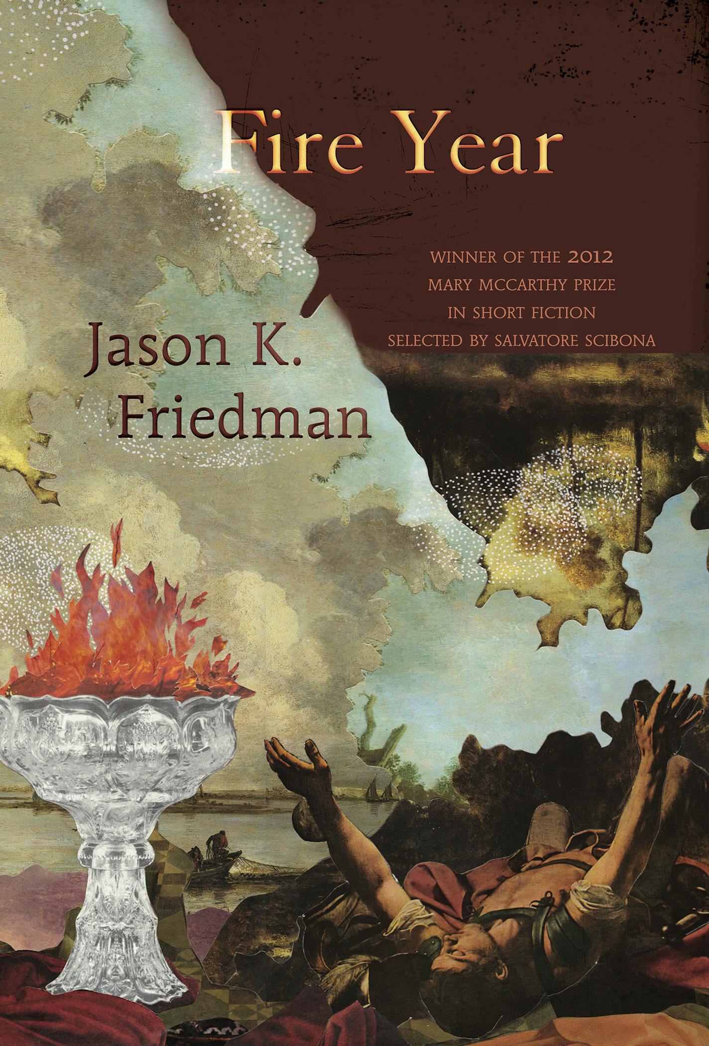 "Fire Year," by Jason K. Friedman