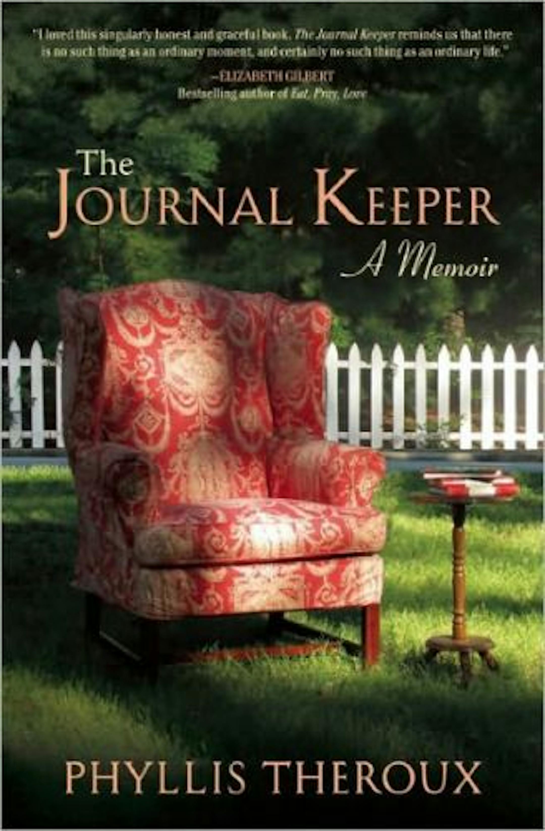 "The Journal Keeper" by Phyllis Theroux