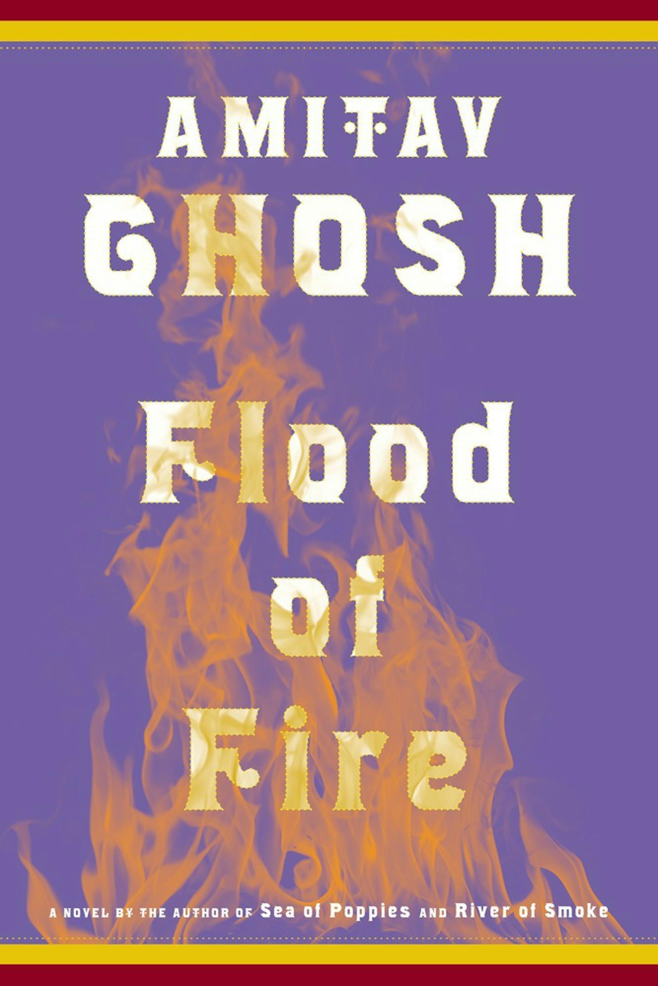 "Flood of Fire," by Amitav Ghosh