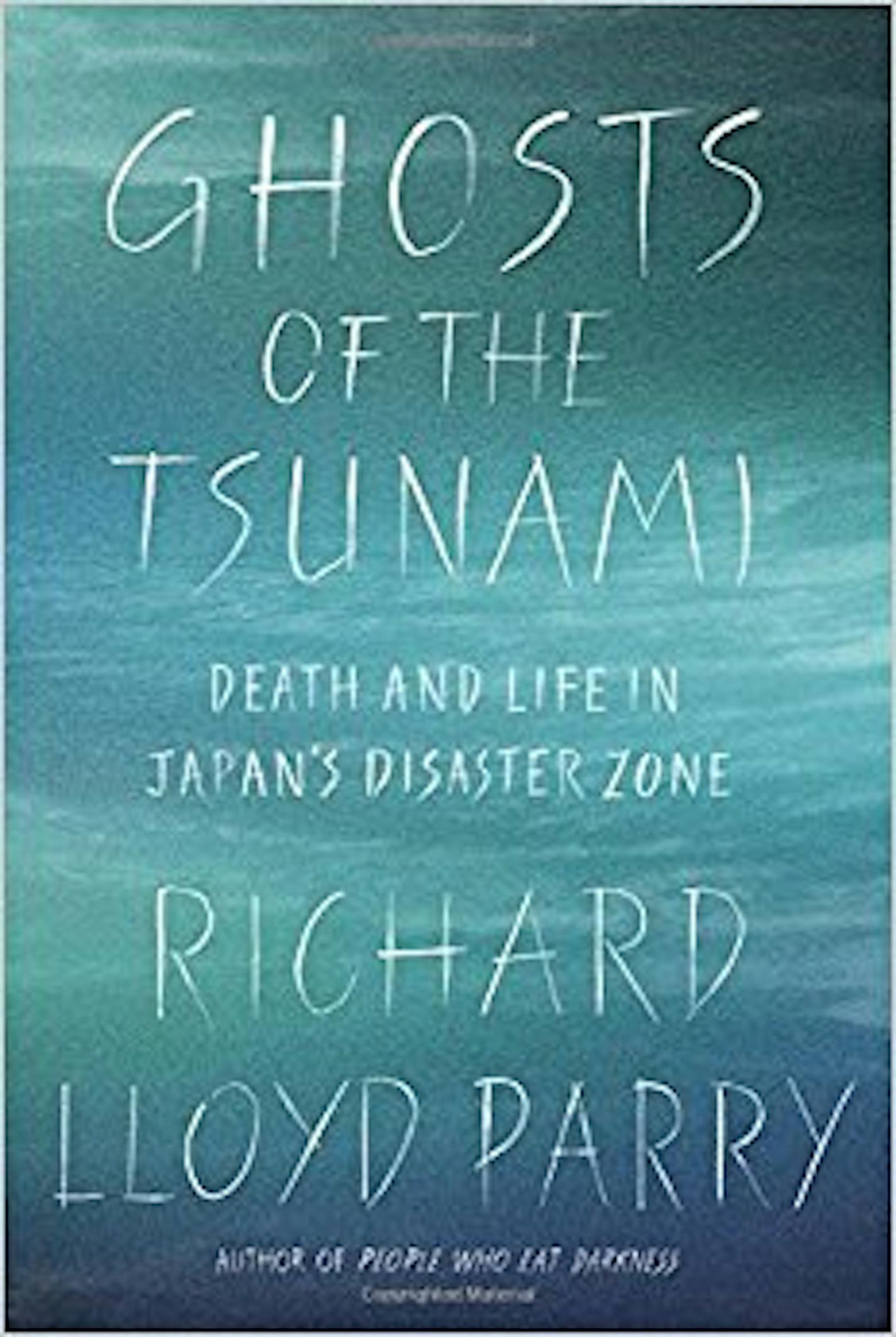 Ghosts of the Tsunami